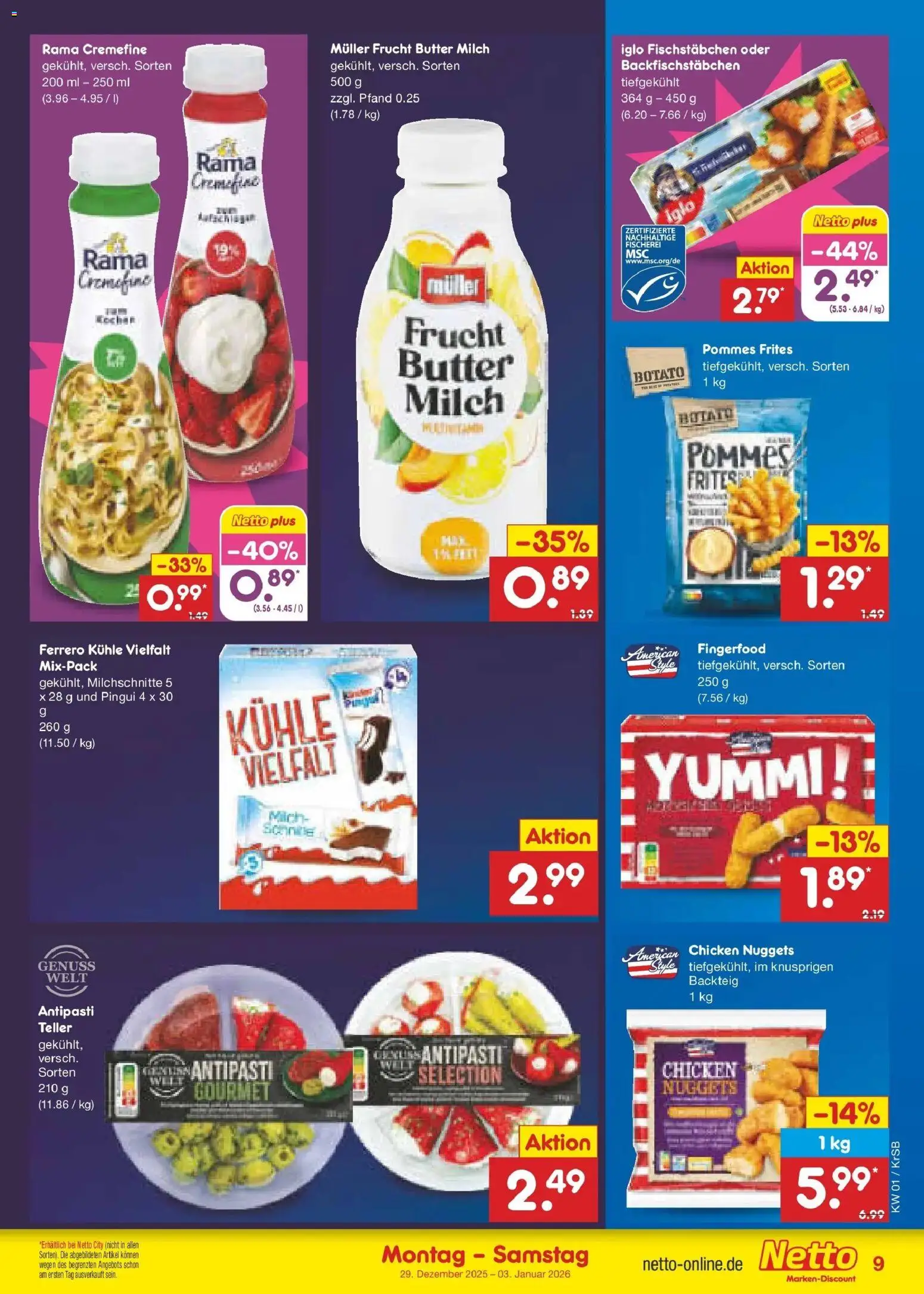 Netto Marken-Discount prospekt Jüchen	 – gültig ab 28.12.2025 | Seite: 9 | Produkte: Rama, Iglo, Rama cremefine, Pommes