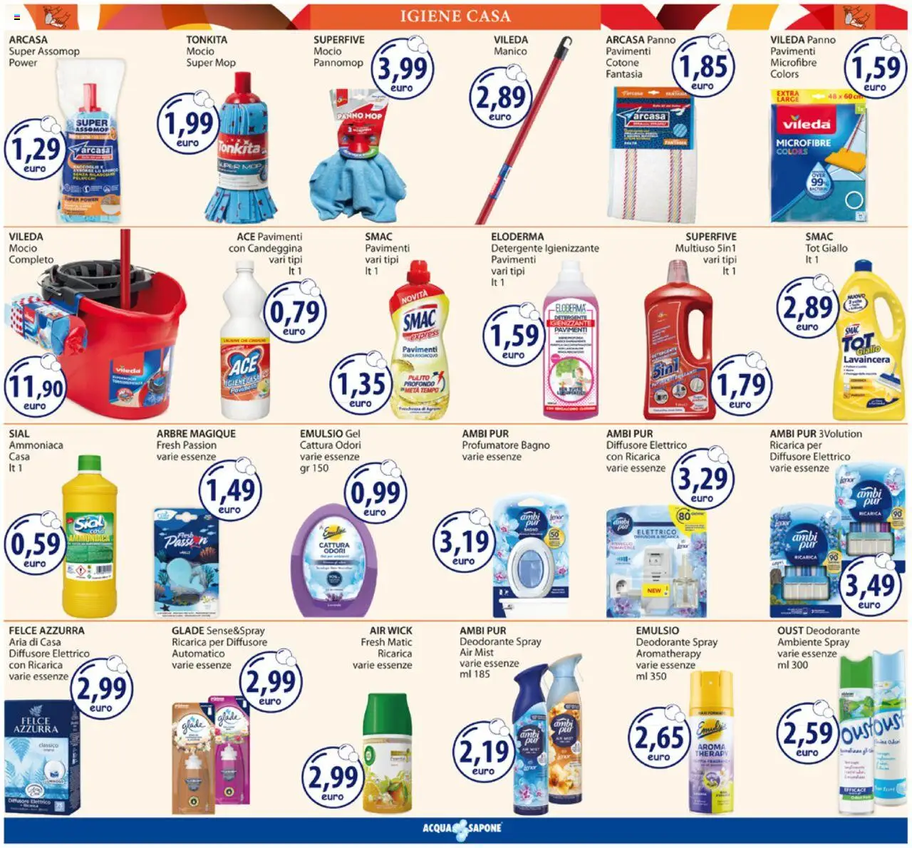 Volantino Acqua e Sapone del 11.08.2025 | Pagina: 16 | Prodotti: Detergente, Candeggina, Mocio, Bagno