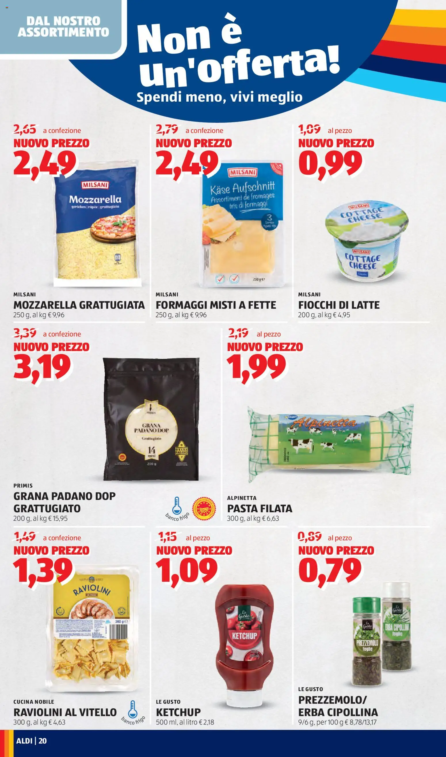 Volantino Aldi del 16.03.2026 | Pagina: 20 | Prodotti: Ketchup, Fiocchi di latte, Fiocchi, Vitello