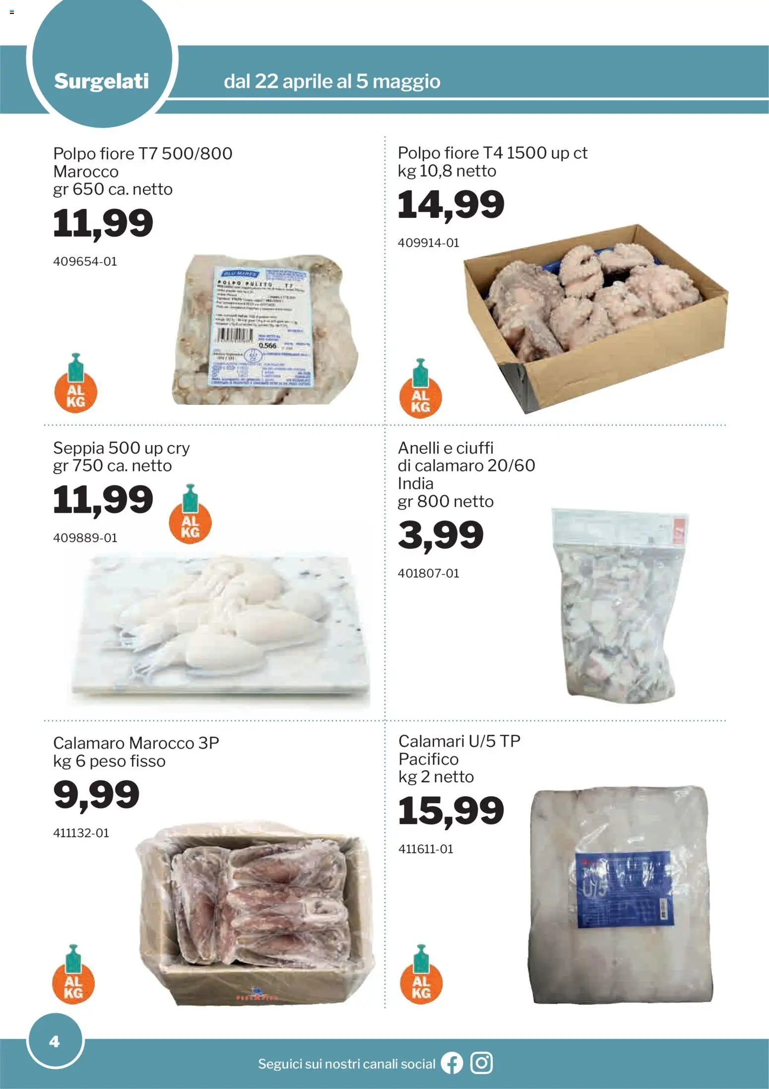 Volantino Sogegross del 22.04.2026 | Pagina: 4 | Prodotti: Polpo, Calamari