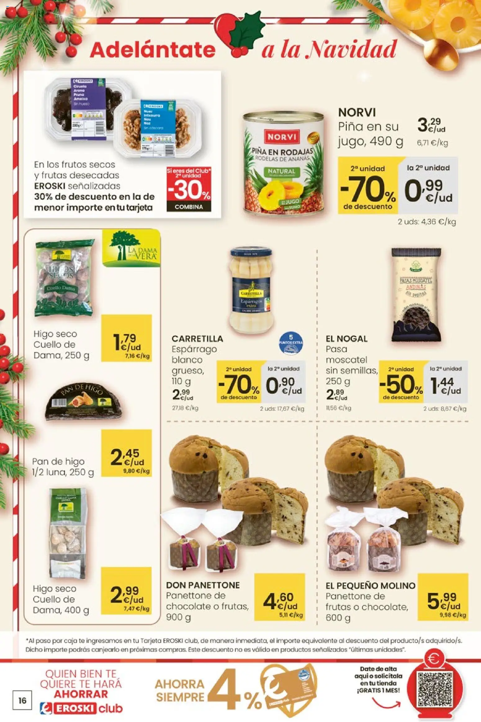 Eroski - Adelántate a la Navidad │ válido desde el 13.11.2025 | Página: 16 | Productos: Pan, Chocolate, Piña, Caja