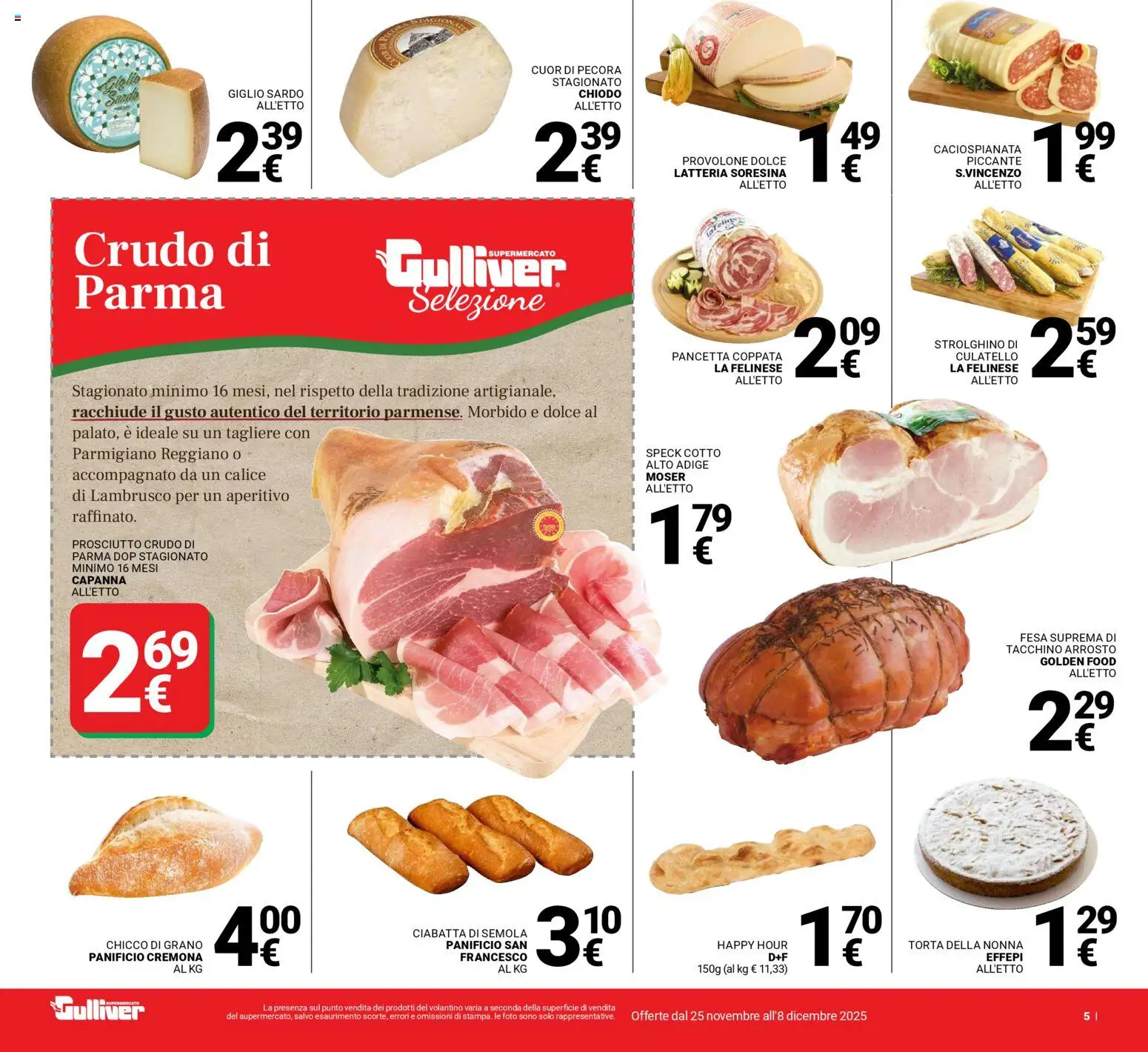Volantino Gulliver del 25.11.2025 | Pagina: 5 | Prodotti: Arrosto, Prosciutto Crudo, Provolone, Tagliere