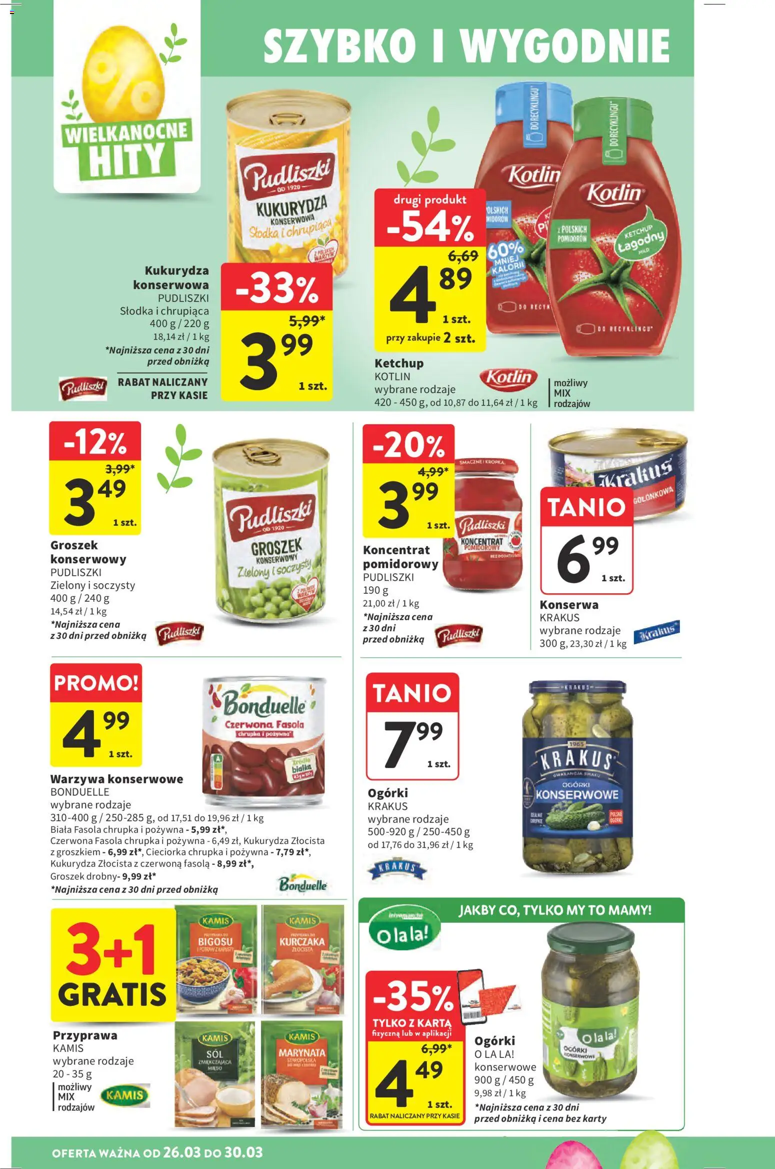 Intermarche gazetka od 26.03.2026 | Strona: 34 | Produkty: Groszek, Ketchup pudliszki, Cieciorka, Ogórki konserwowe