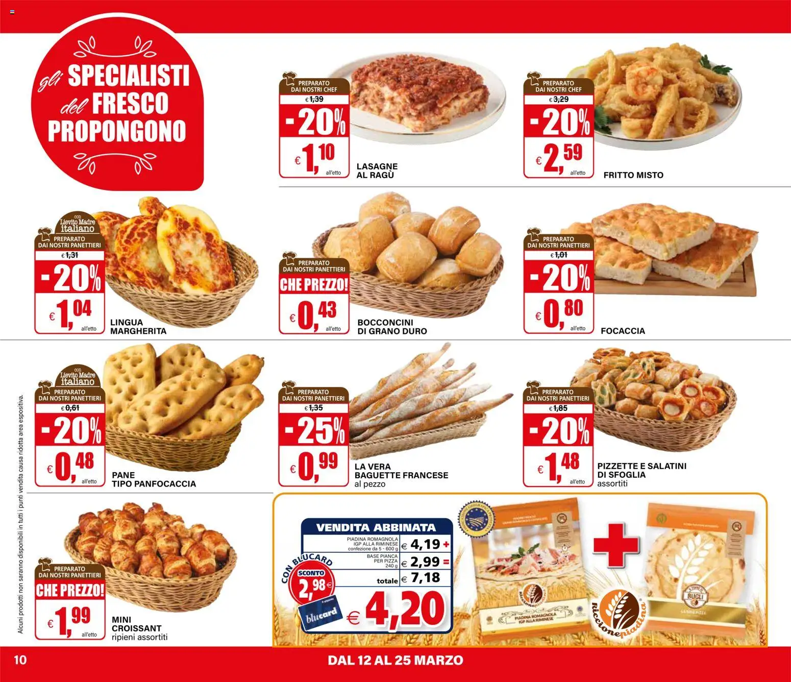 Volantino Il Gigante del 12.03.2026 | Pagina: 10 | Prodotti: Salatini, Pizza, Piadina, Croissant