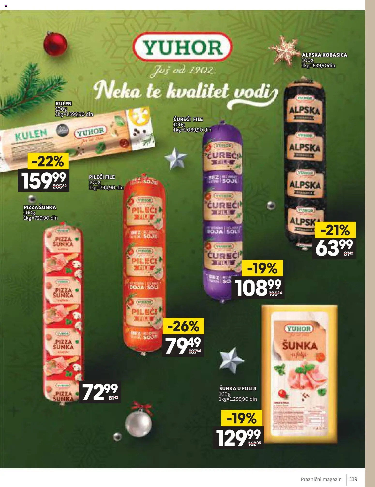 Idea katalog - važi od 11.12.2025 | Strana: 119 | Proizvode: Kulen, Šunka, Pizza šunka, Kobasica