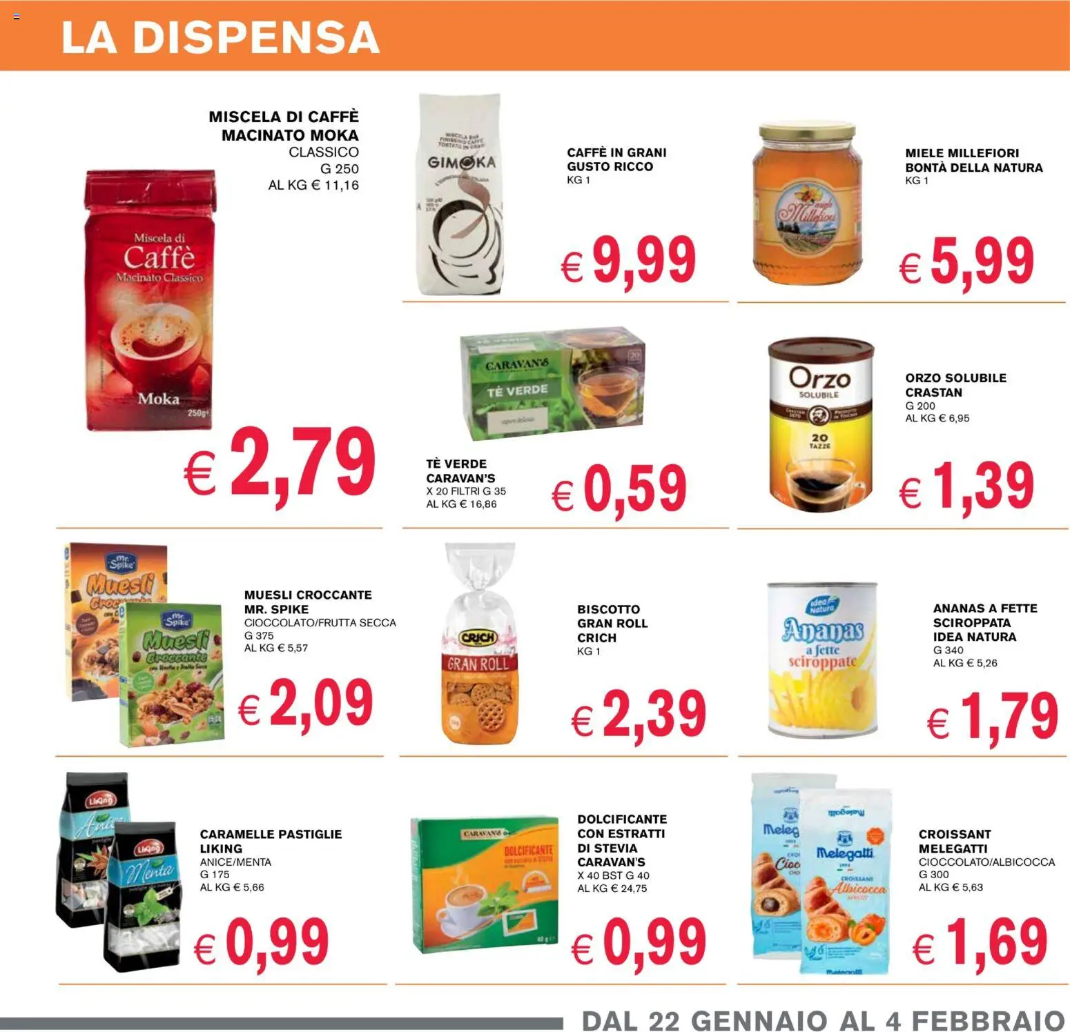Volantino Coal del 22.01.2026 | Pagina: 9 | Prodotti: Caramelle, Ananas, Caffè in grani, Miele
