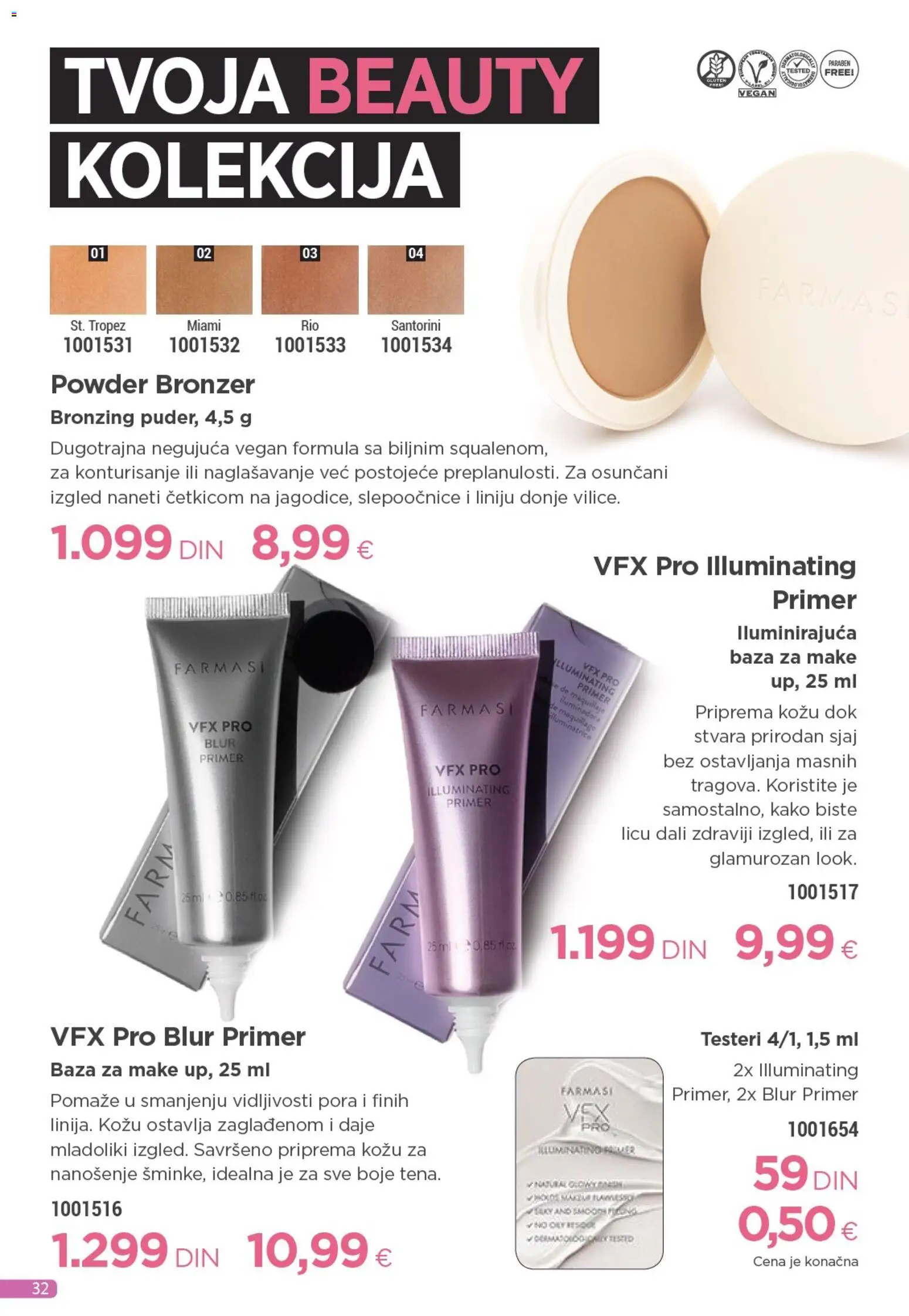 Farmasi katalog - važi od 01.11.2025 | Strana: 32 | Proizvode: Bronzer