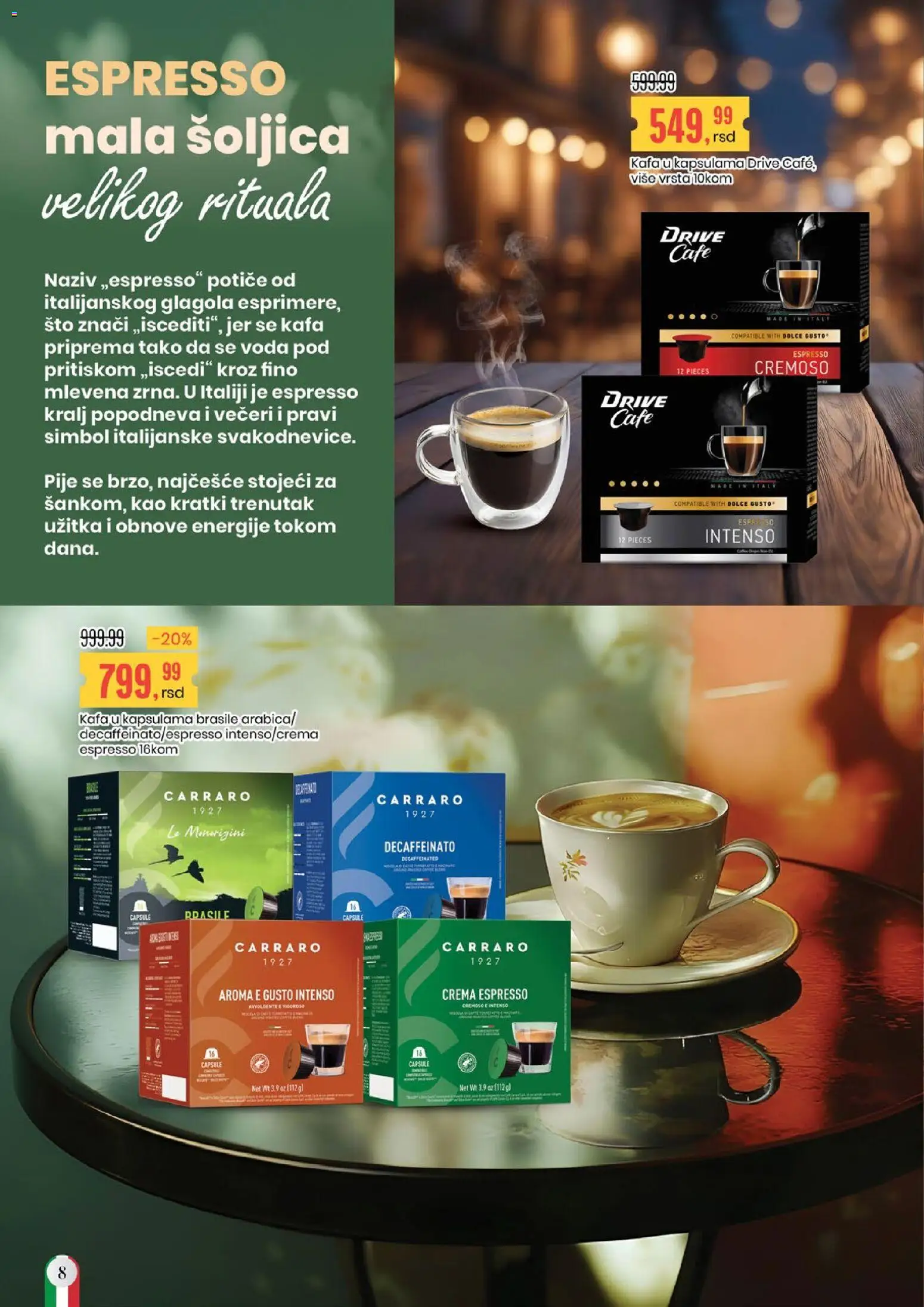 Aroma Market katalog - važi od 27.03.2026 | Strana: 8 | Proizvode: Dolce Gusto, Sto, Voda, Kafa