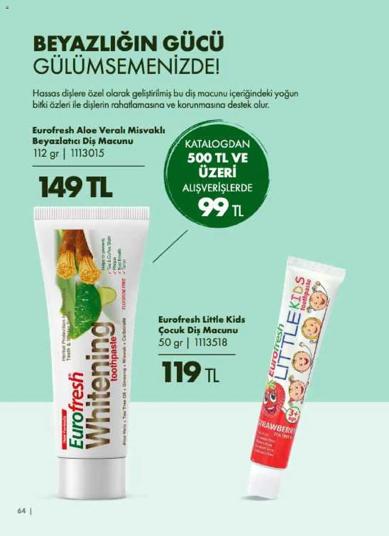 Farmasi Katalog - 01.08.2025 tarihinden itibaren geçerlidir | Sayfa: 64 | Ürünler: Diş macunu