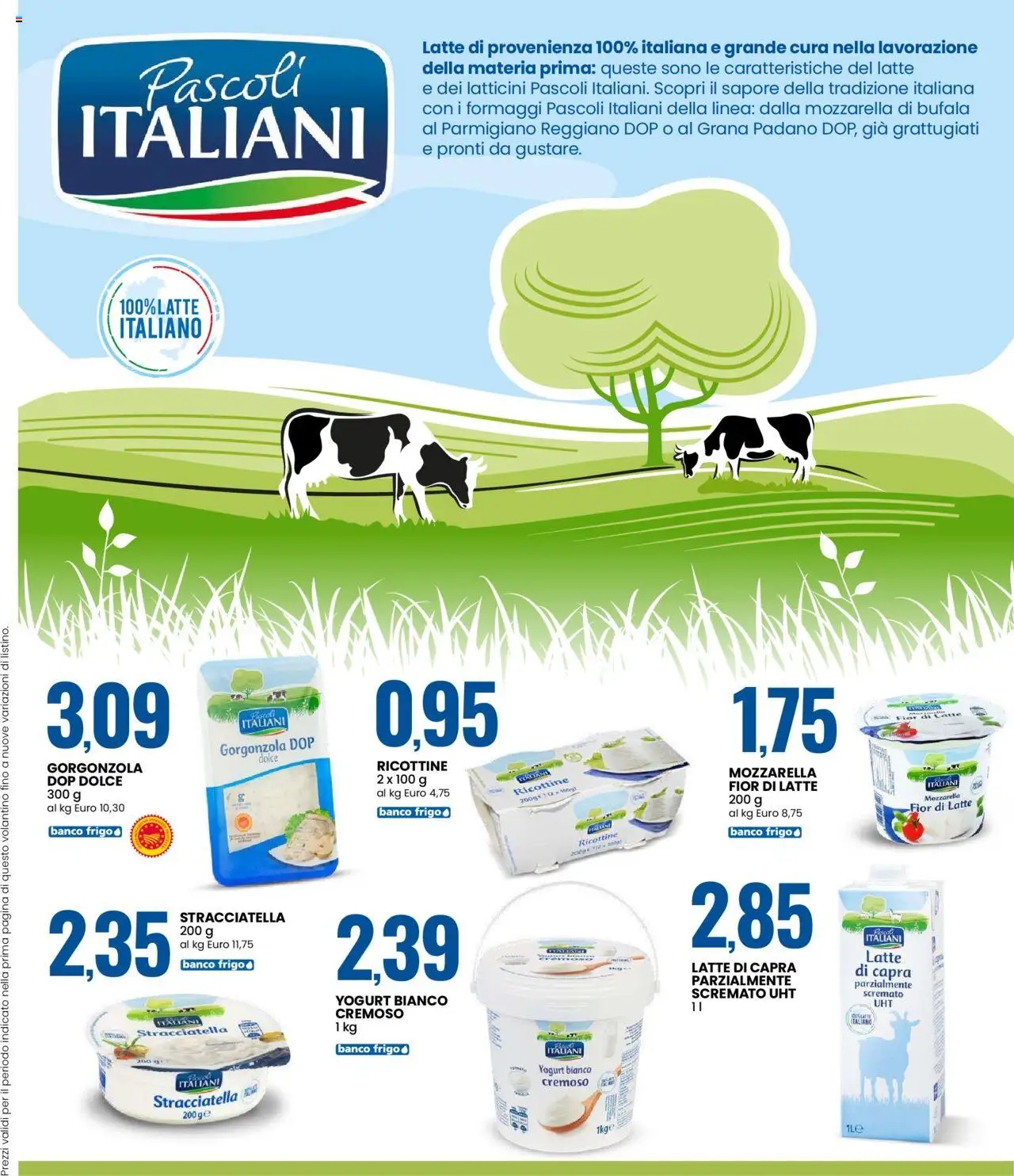 Volantino Eurospin del 11.08.2025 | Pagina: 9 | Prodotti: Mozzarella, Latte, Gorgonzola, Stracciatella