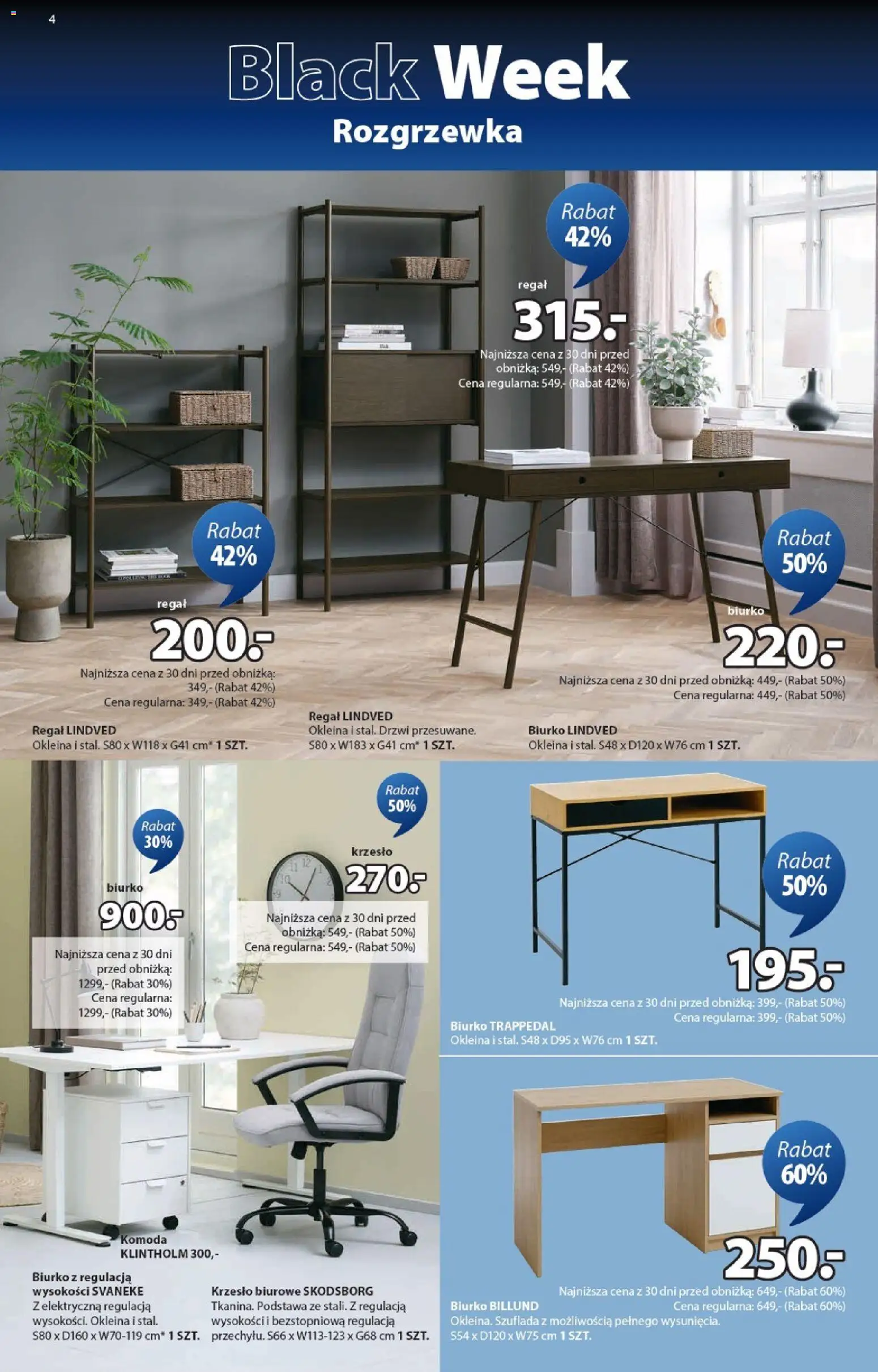 JYSK Black Friday od 12.11.2025 | Strona: 4 | Produkty: Komoda, Krzesło, Biurko, Regał