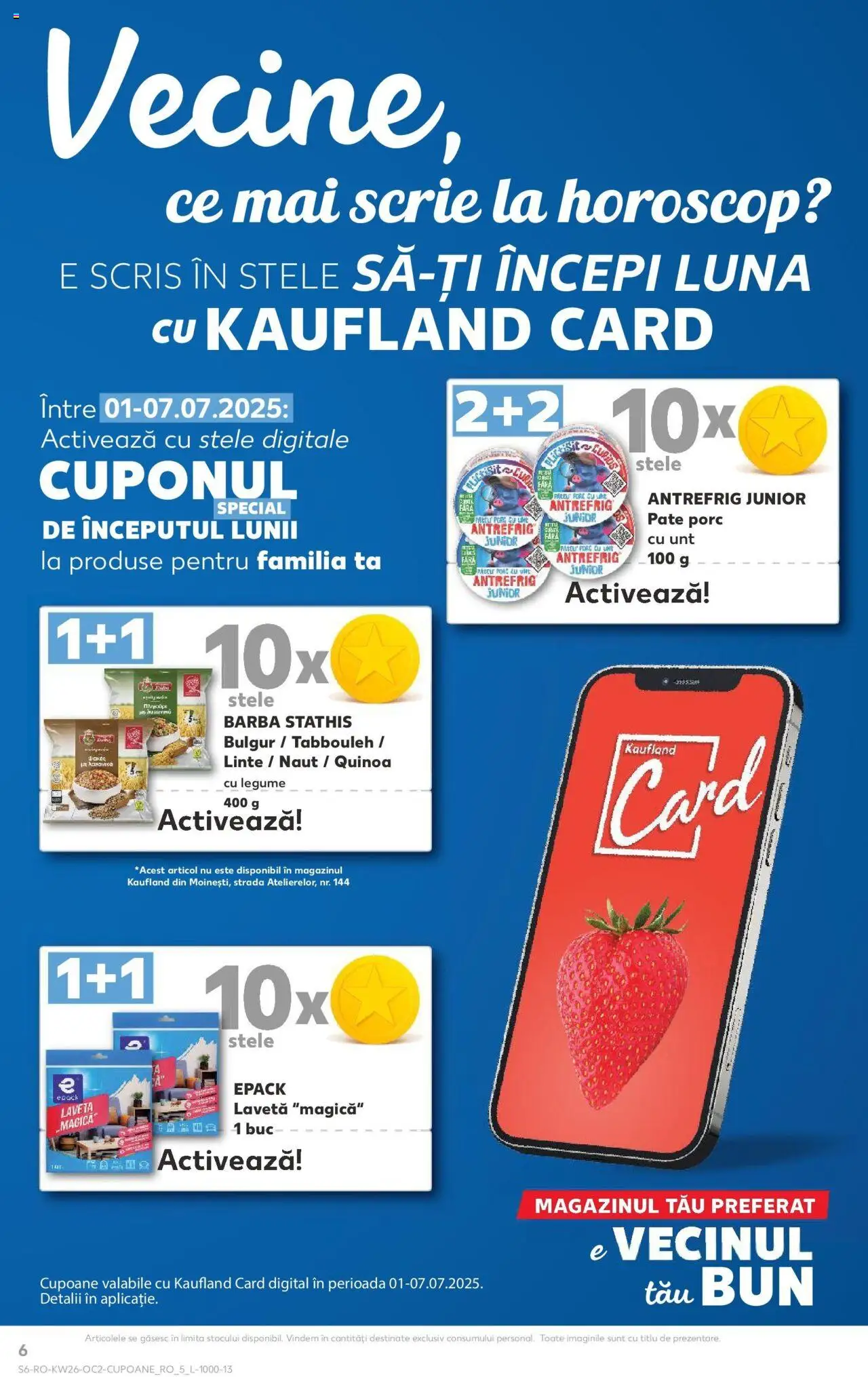 Catalog Kaufland - Bucureşti – valabil de la 25.06.2025 | Pagină: 6 | Produse: Pate, Unt, Legume