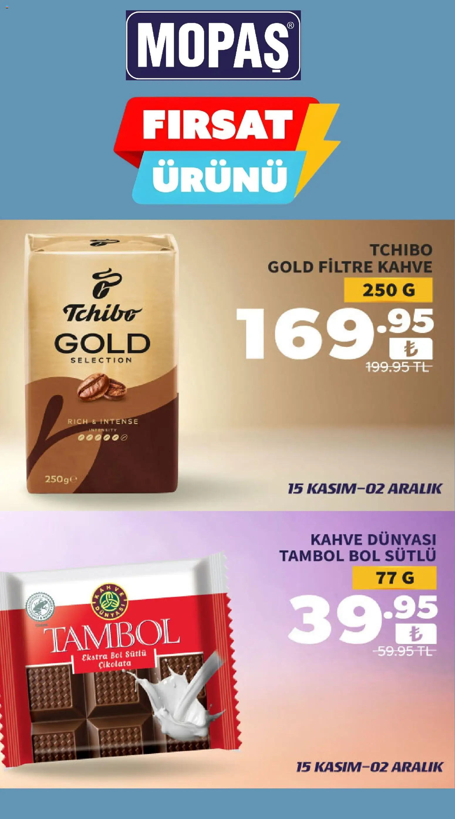 Mopaş Katalog - 15.11.2025 tarihinden itibaren geçerlidir | Sayfa: 3 | Ürünler: Kahve, Çikolata