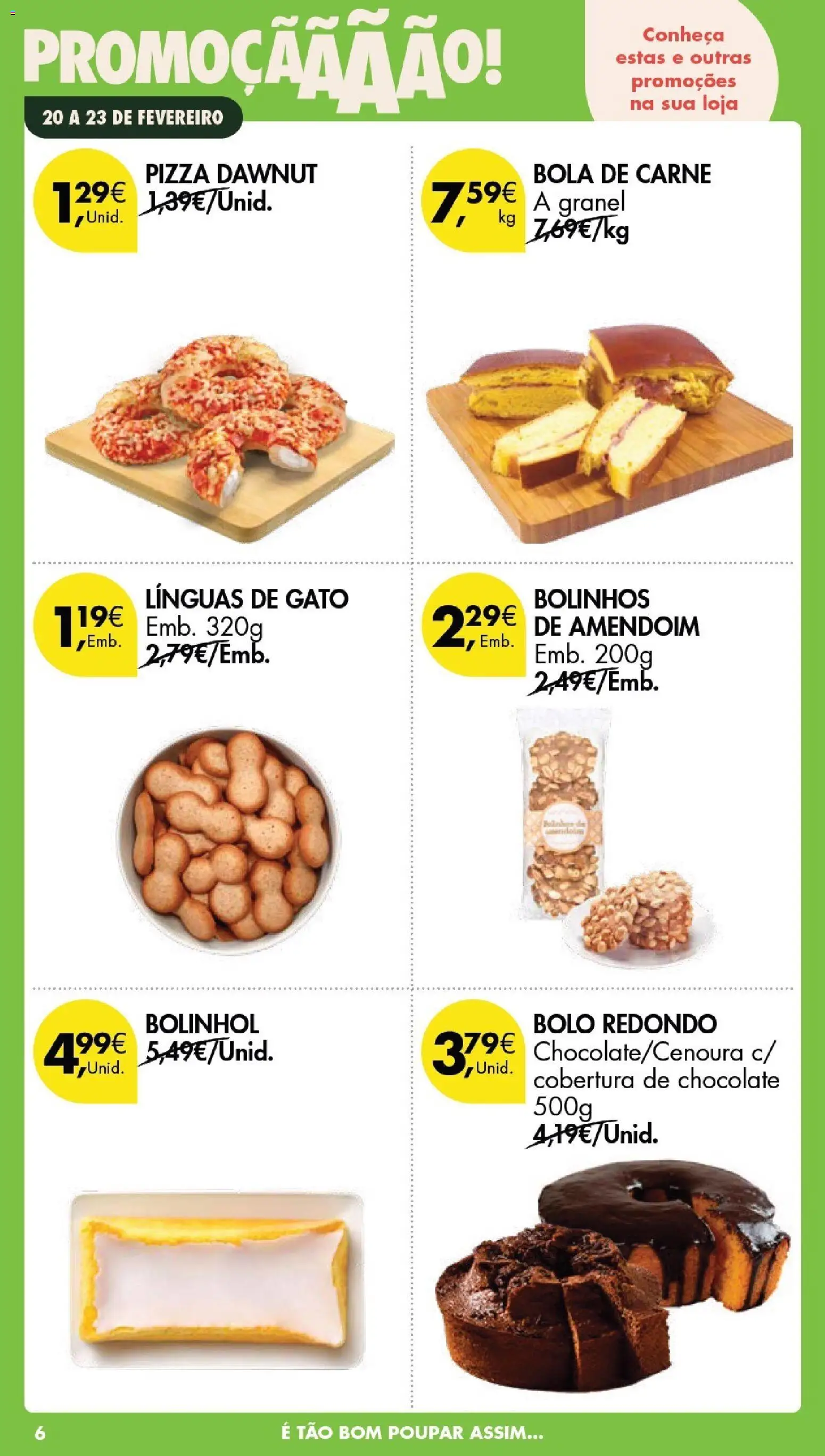 Pingo Doce Poupe este Fim de Semana │ válido de 20.02.2026 | Página: 6 | Produtos: Bolo, Chocolate, Pizza, Carne