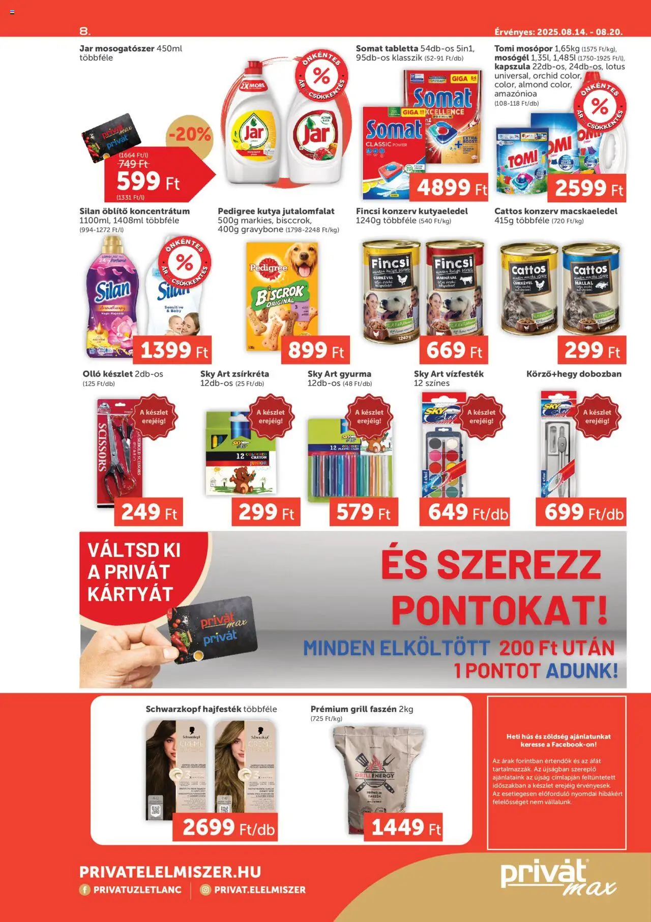 PRIVÁT akciós ujság - amely érvényes a következő dátumtól: 14.08.2025 | Oldal: 8 | Termékek: Jar mosogatószer, Macskaeledel, Grill, Öblítő