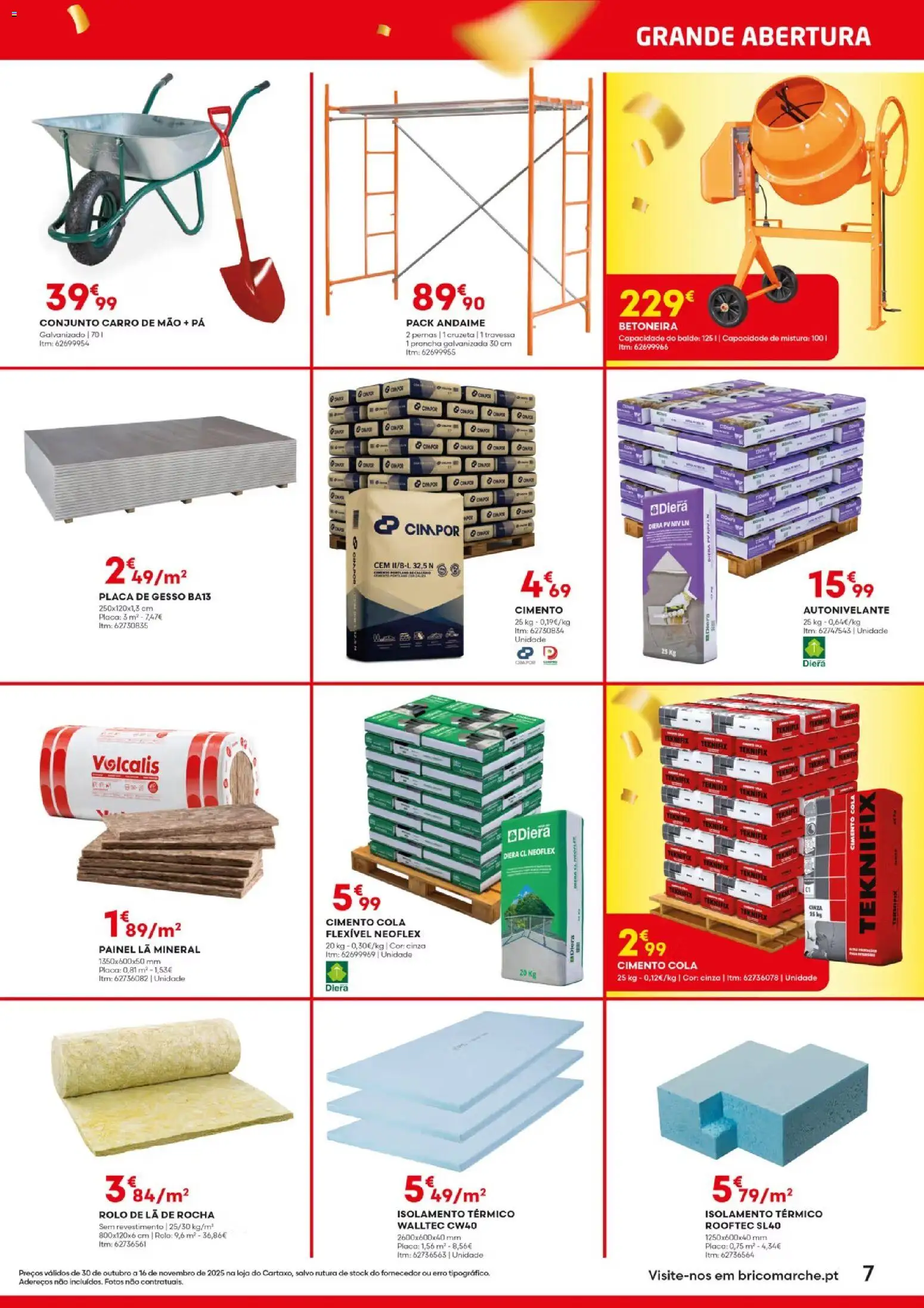 BricoMarché - Folheto Abertura Cartaxo │ válido de 30.10.2025 | Página: 7 | Produtos: Isolamento, Cimento, Pá, Prancha