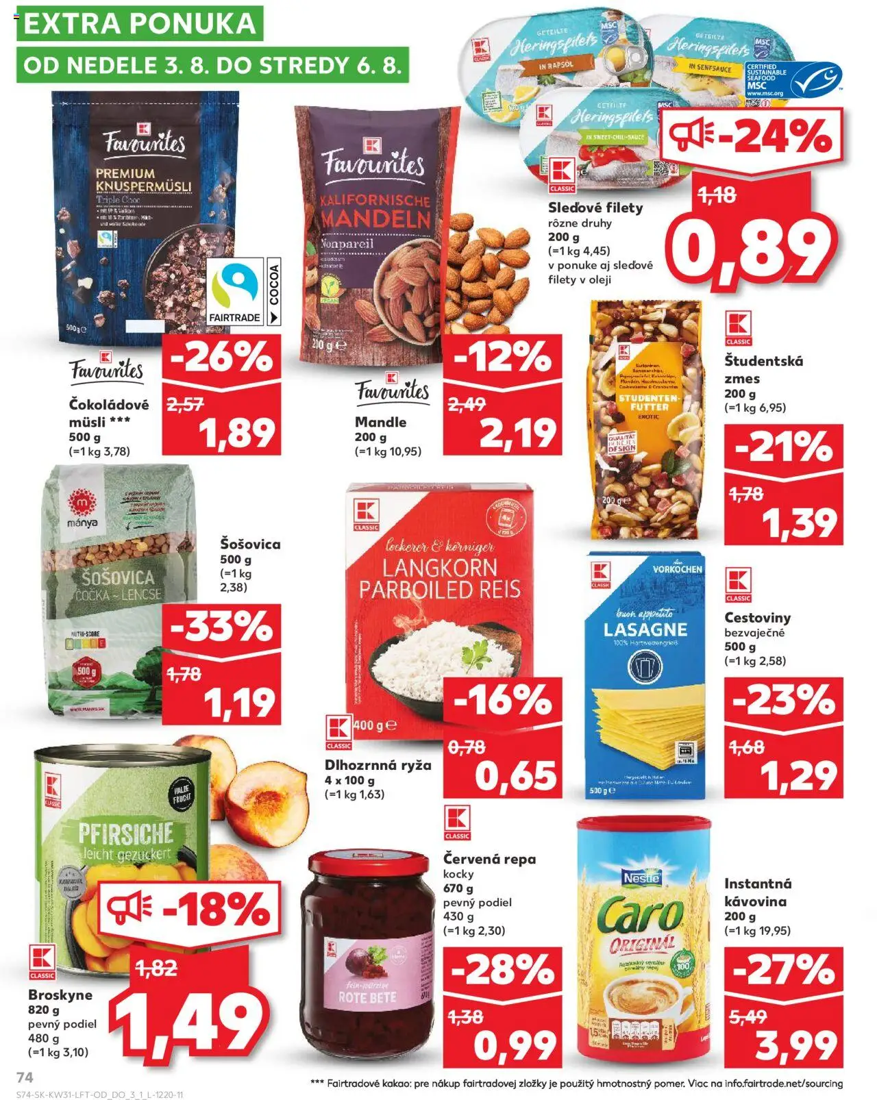 Kaufland Bratislava-Nové Mesto │ platný od 31.07.2025 | Strana: 74 | Produkty: Ryža, Caro, Červená repa, Mandle