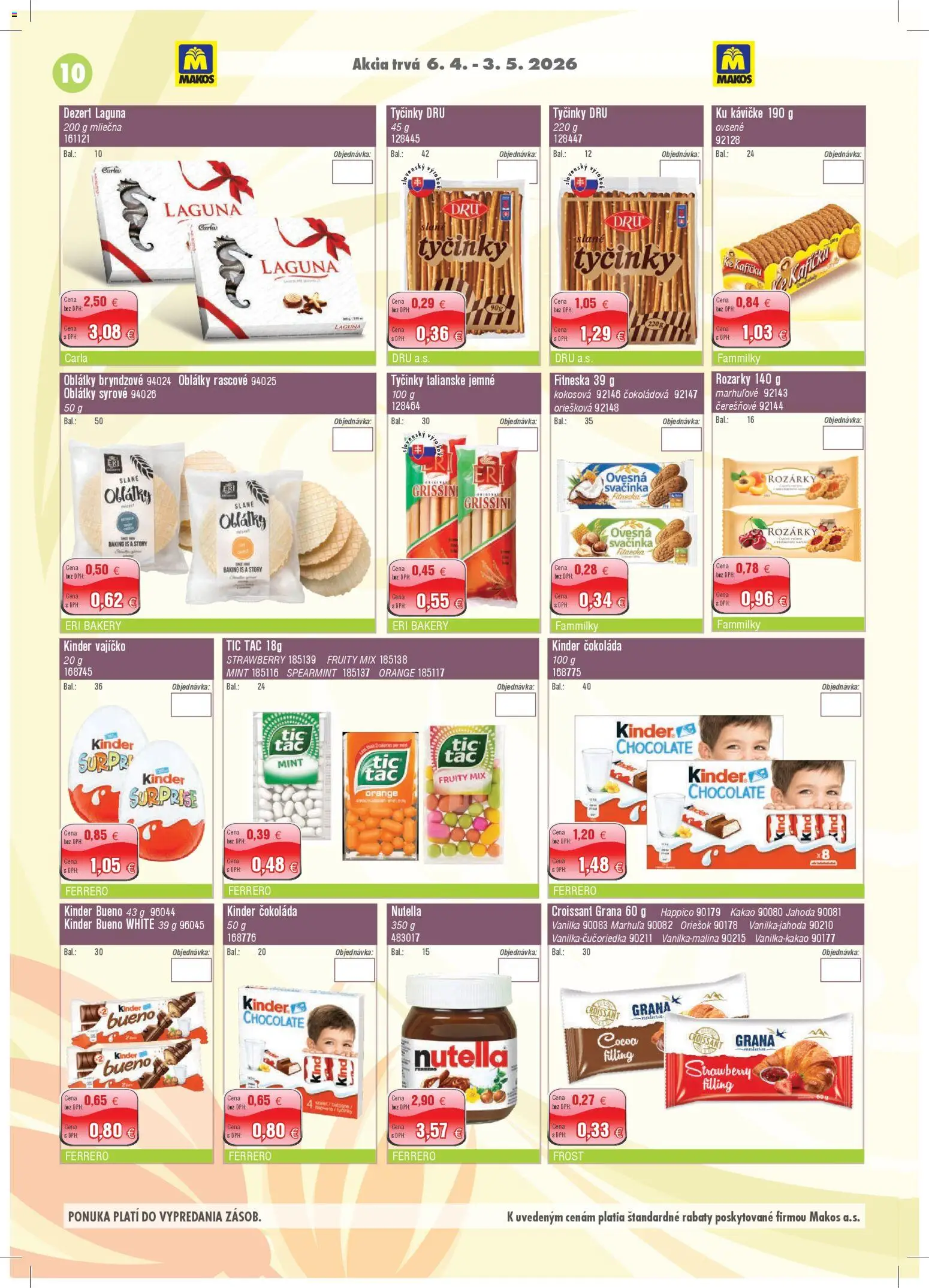 Nové Makos akcie – leták je platný od 06.04.2026 | Strana: 10 | Produkty: Croissant, Kinder, Nutella, Kakao