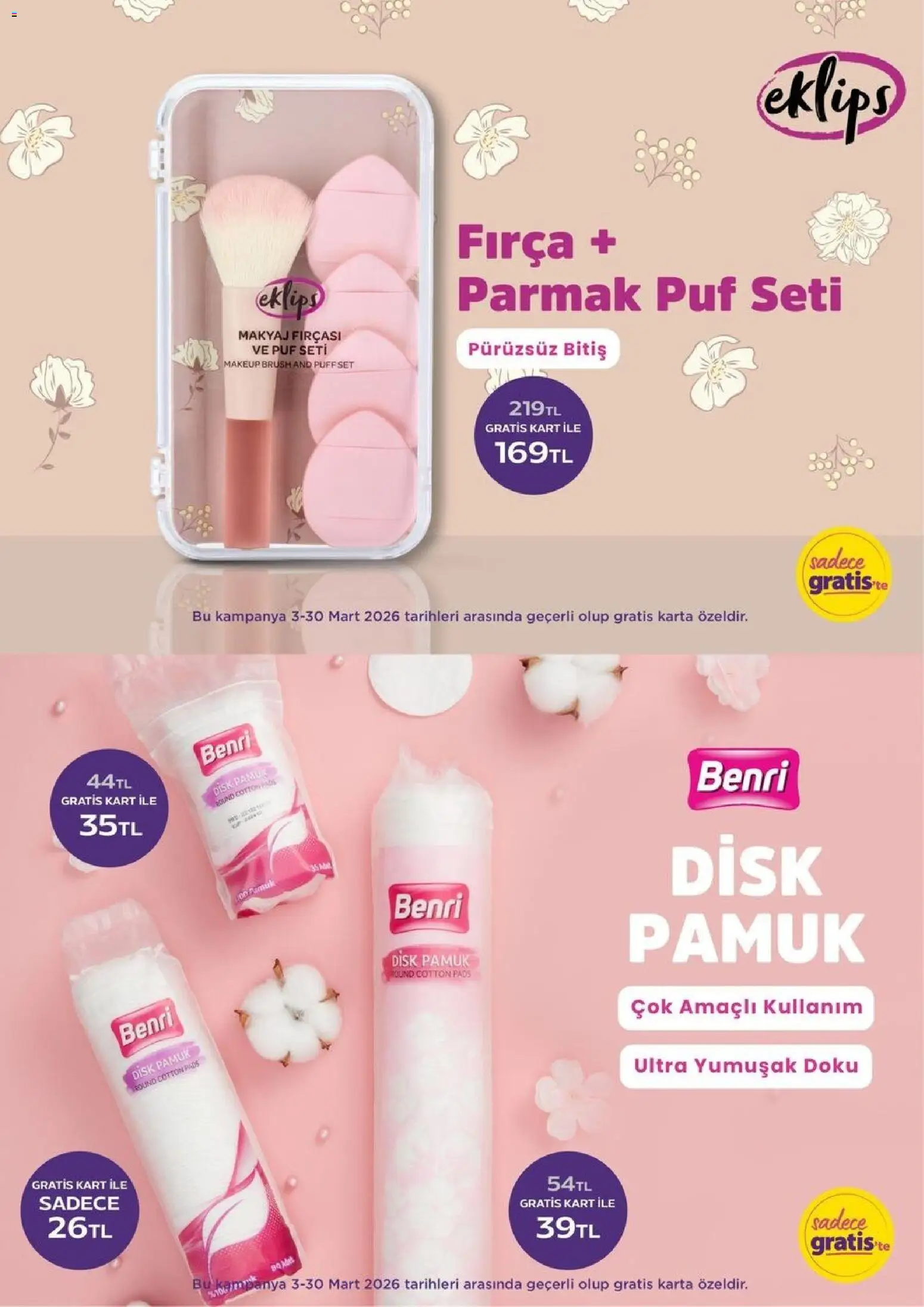 Gratis Katalog - 02.03.2026 tarihinden itibaren geçerlidir | Sayfa: 26 | Ürünler: Fırça, Makyaj, Disk