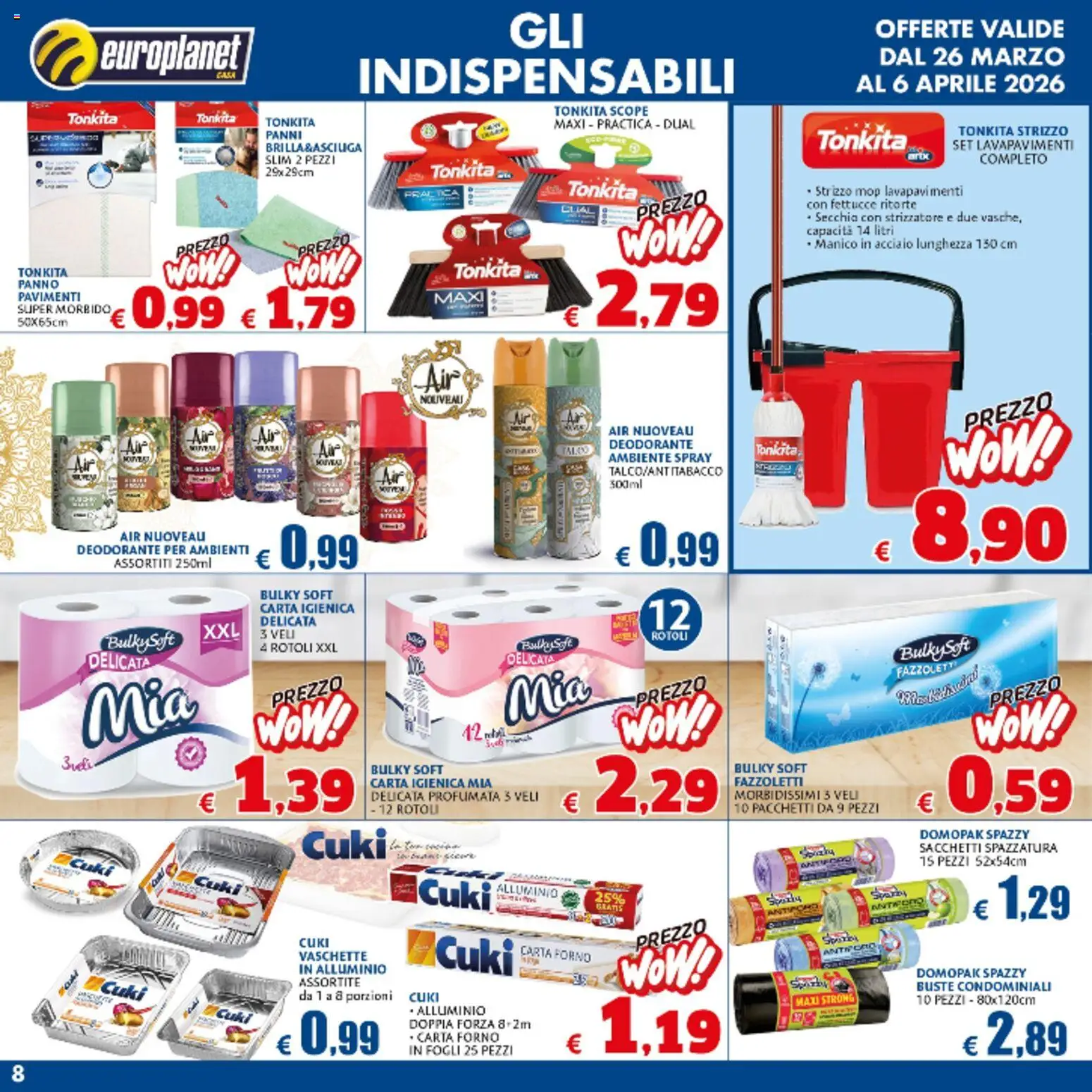 Volantino Europlanet Casa del 26.03.2026 | Pagina: 8 | Prodotti: Carta igienica, Alluminio, Carta forno, Vaschette