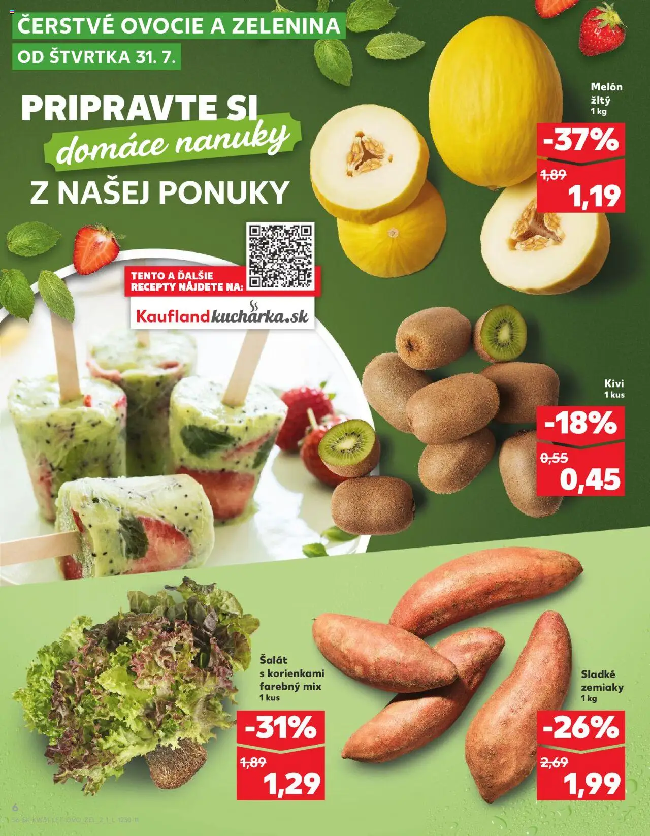Kaufland Senica │ platný od 31.07.2025 | Strana: 6 | Produkty: Šalát, Zemiaky, Nanuky, Ovocie