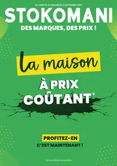 Stokomani - Prévisualisation de Stokomani - Catalogue La maison à prix coûtant valide à partir de 15.09.2025