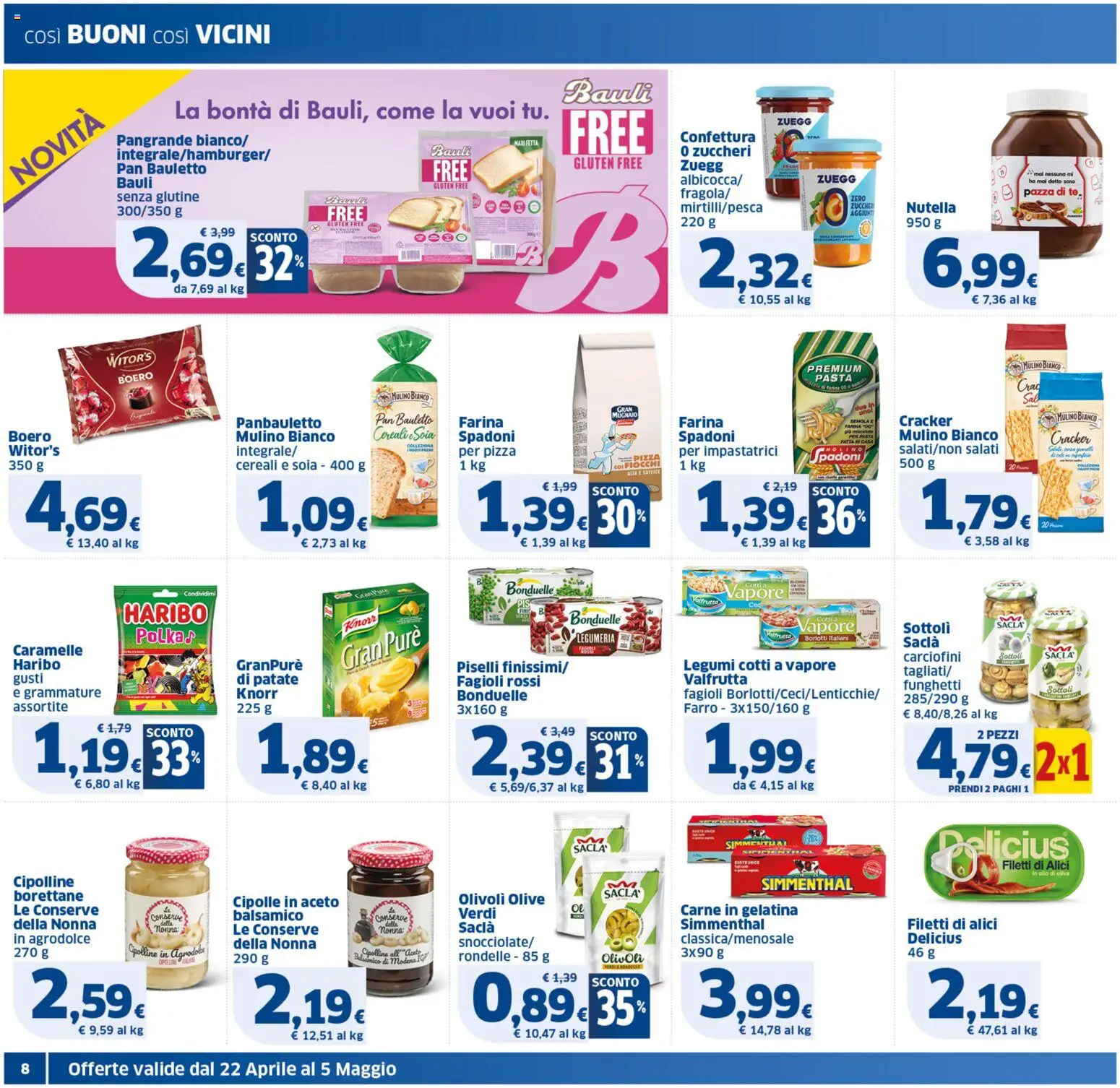 Volantino SIGMA del 22.04.2026 | Pagina: 8 | Prodotti: Caramelle, Cereali, Olive, Aceto