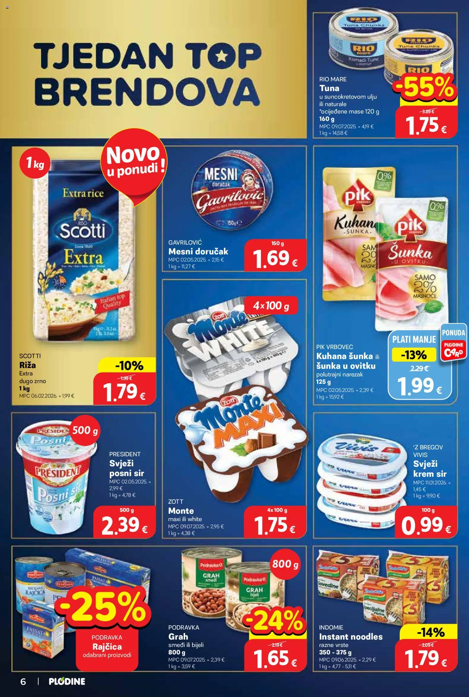 Plodine katalog | vrijedi od 04.03.2026 | Stranica: 6 | Proizvodi: Šunka, Podravka, Narezak, Mesni doručak