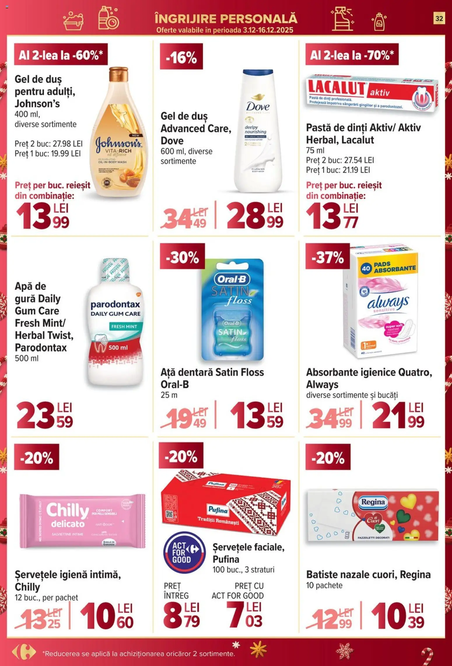 Noul catalog Carrefour – valabil de la 10.12.2025 | Pagină: 32 | Produse: Ață dentară, Gel de duș, Absorbante, Apă