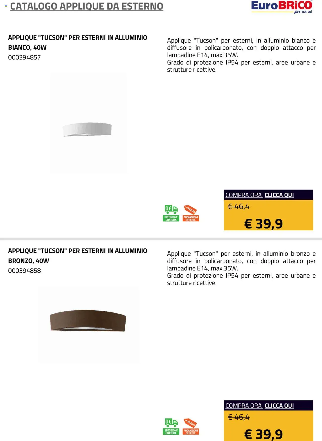 Volantino Eurobrico del 23.07.2025 | Pagina: 27 | Prodotti: Alluminio