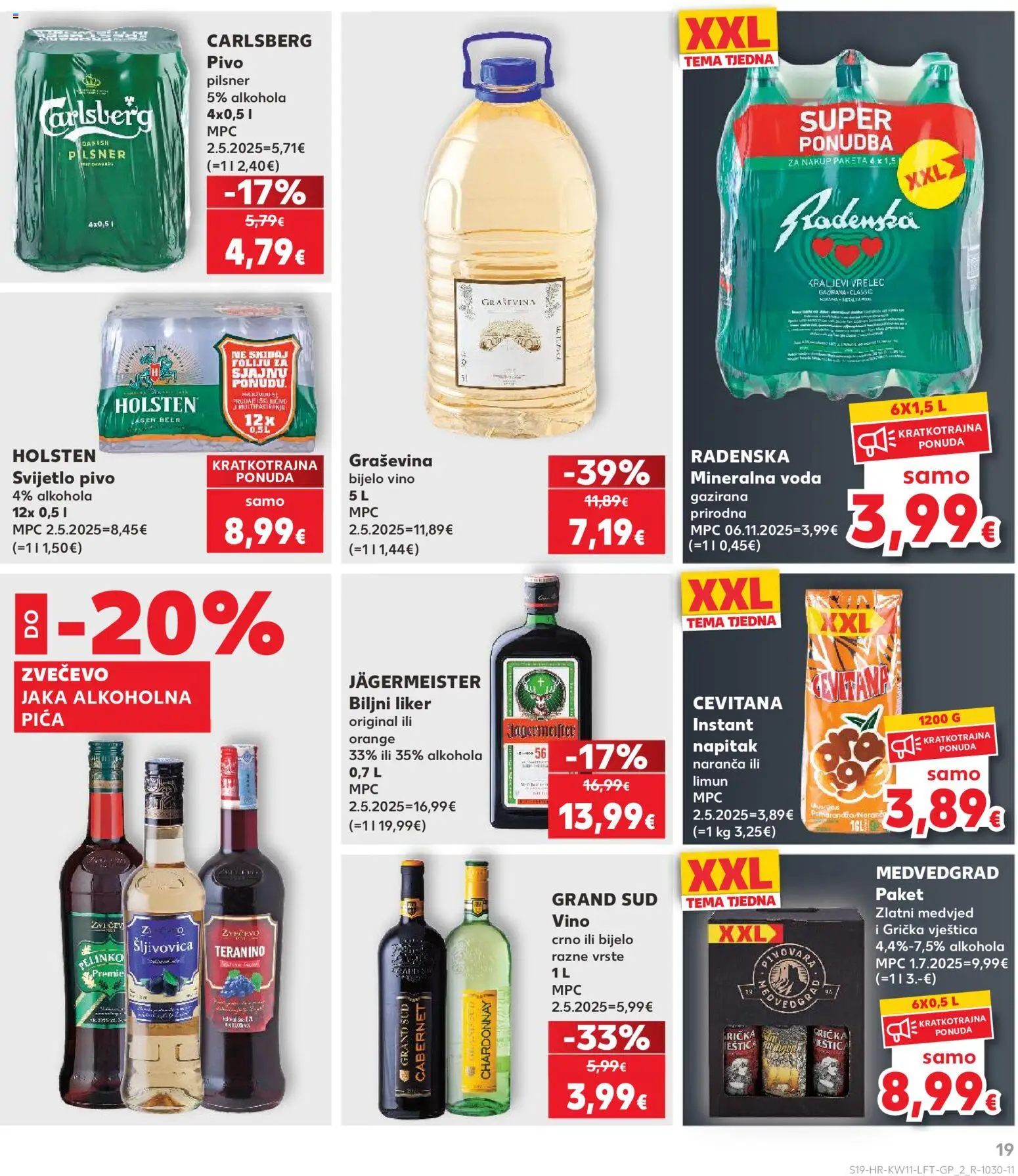 Kaufland katalog | vrijedi od 11.03.2026 | Stranica: 19 | Proizvodi: Šljivovica, Jägermeister, Pica, Vino