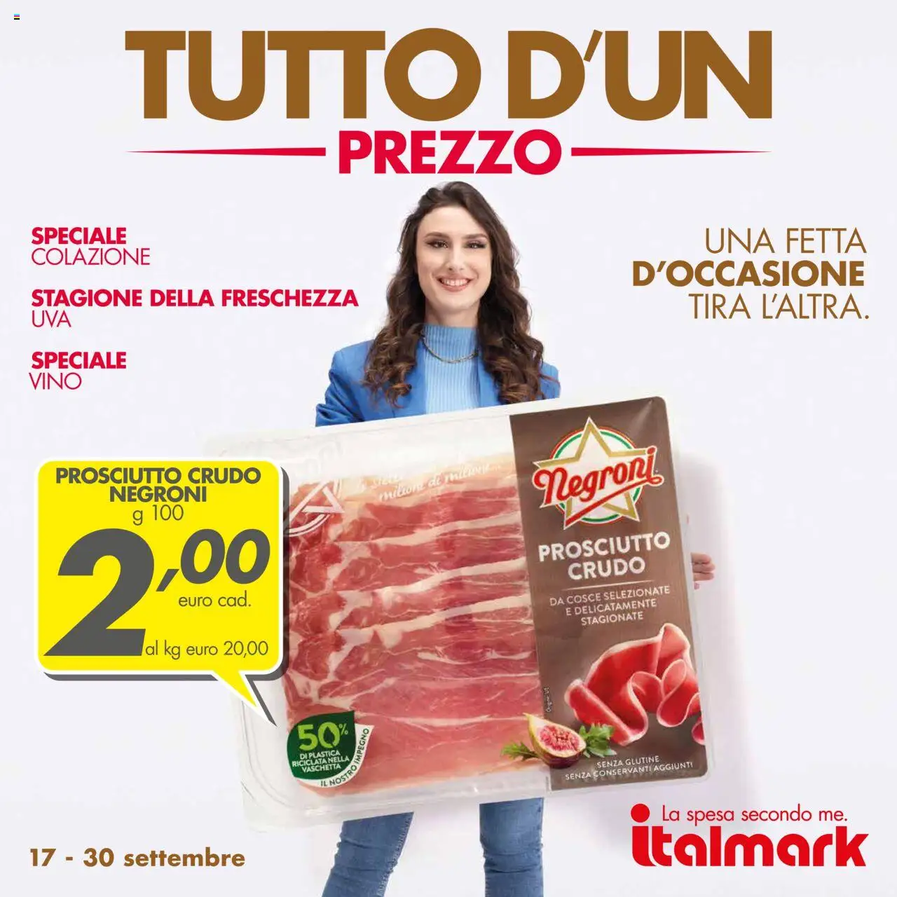 Volantino Italmark del 17.09.2025 | Pagina: 1 | Prodotti: Prosciutto Crudo, Prosciutto, Vino