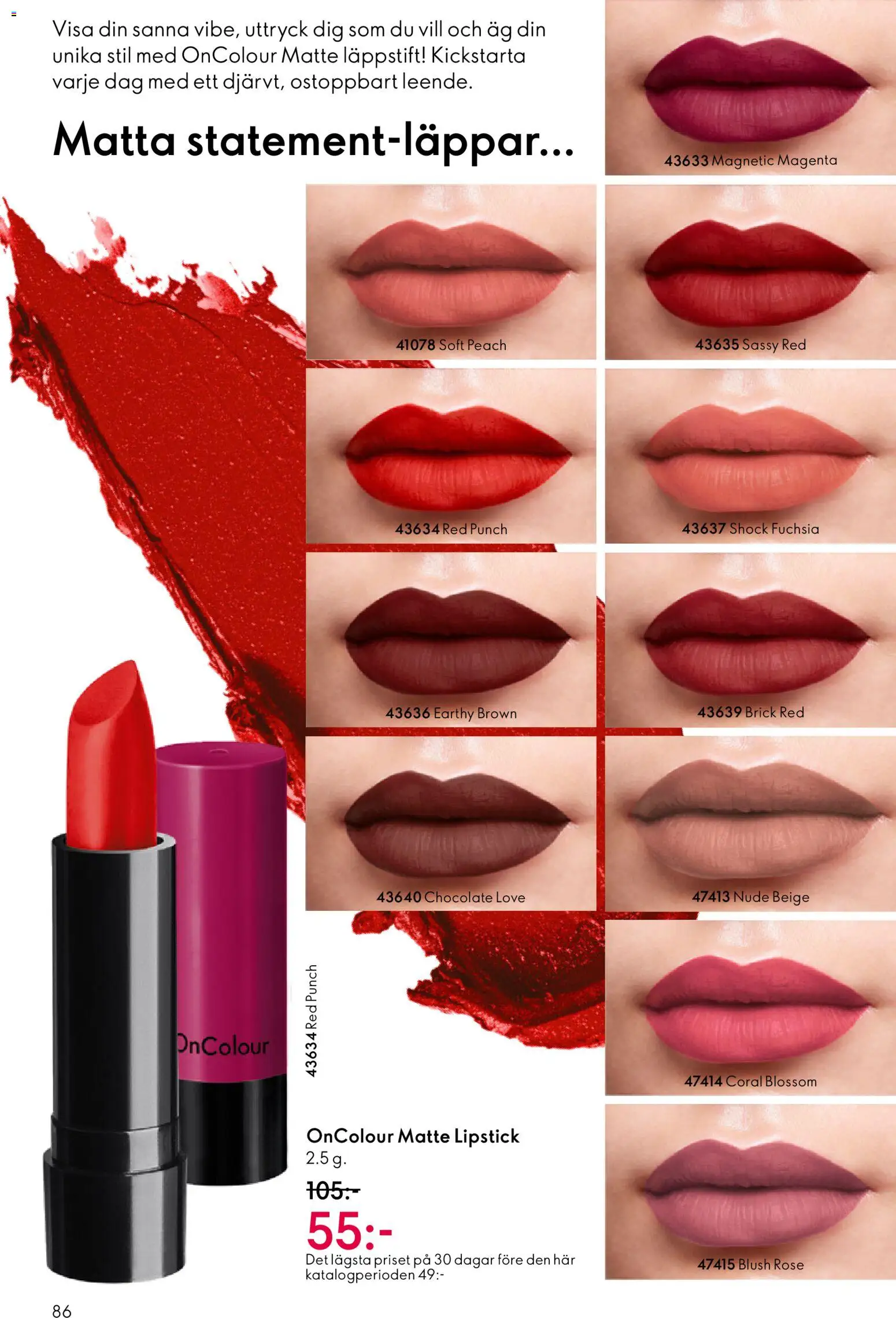 Oriflame reklamblad aktuell från 28.01.2026 | Sida: 86 | Produkter: Läppstift, Matta