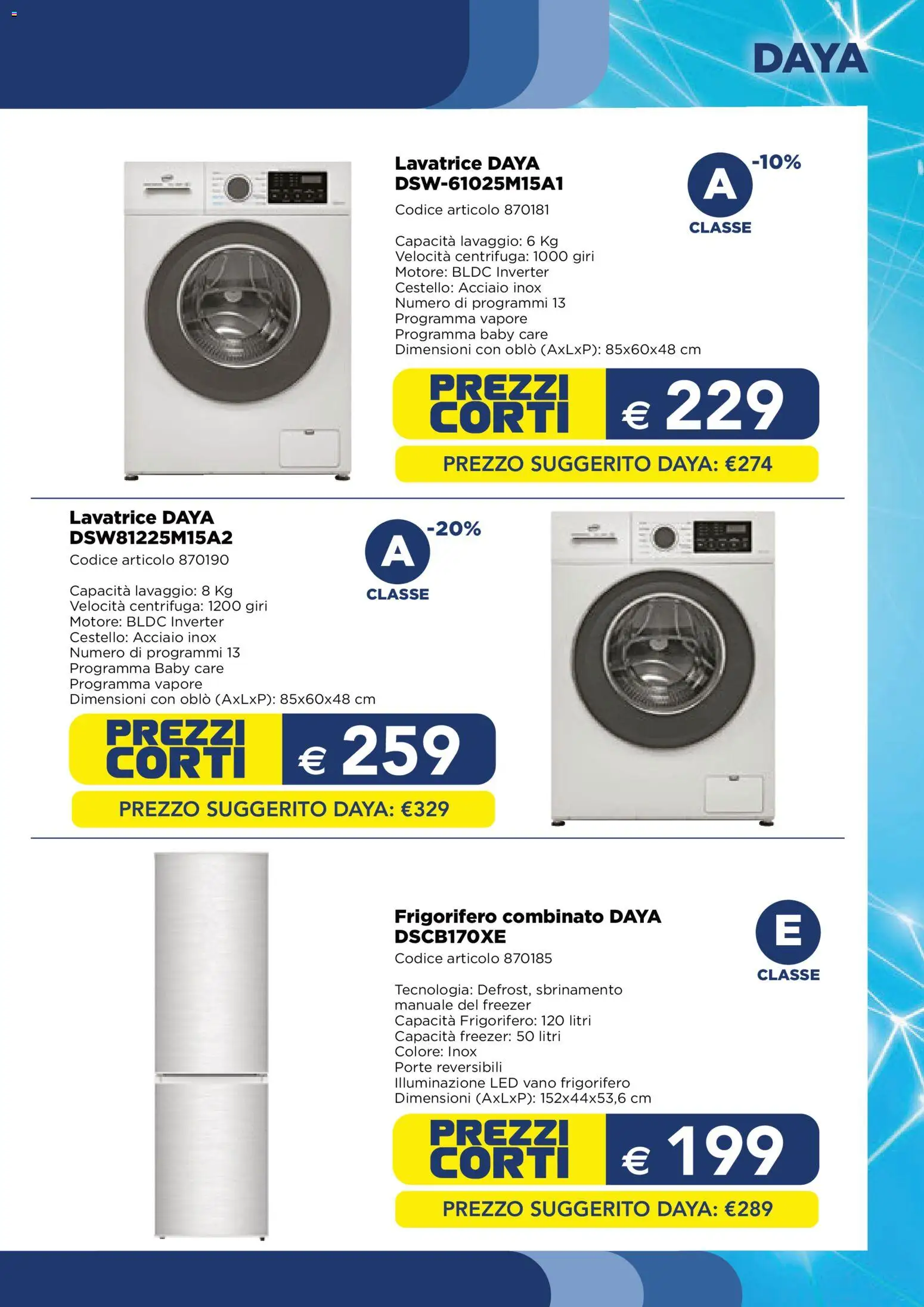 Volantino Esselunga S del 01.11.2025 | Pagina: 13 | Prodotti: Centrifuga, Freezer, Lavatrice, Frigorifero combinato