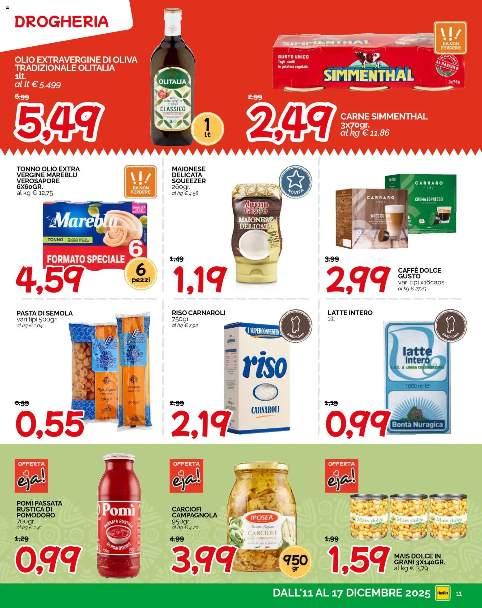 Volantino HarDis del 11.12.2025 | Pagina: 11 | Prodotti: Crema, Maionese, Pomodoro, Latte