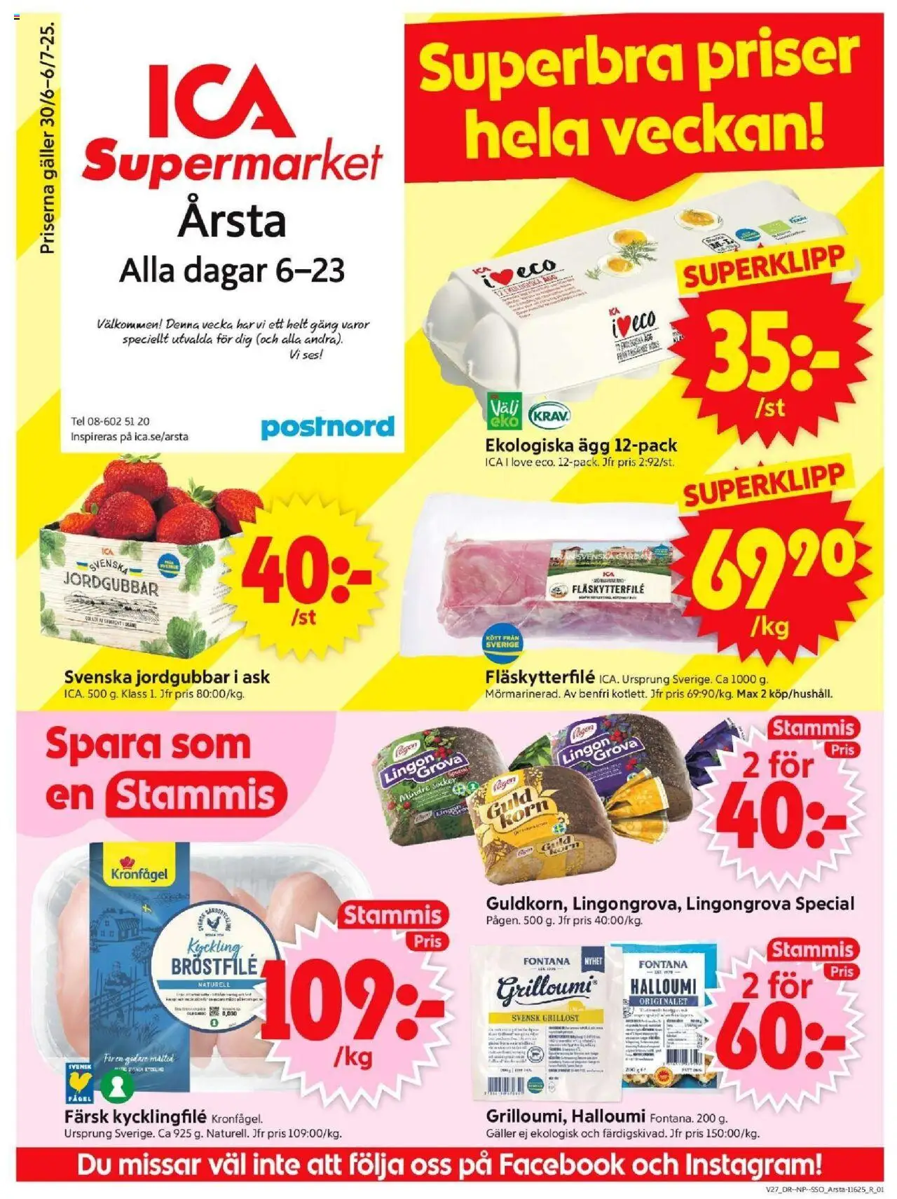 ICA Supermarket reklamblad aktuell från 30.06.2025 | Sida: 1 | Produkter: Kycklingfile, Grillost, Galler, Ägg