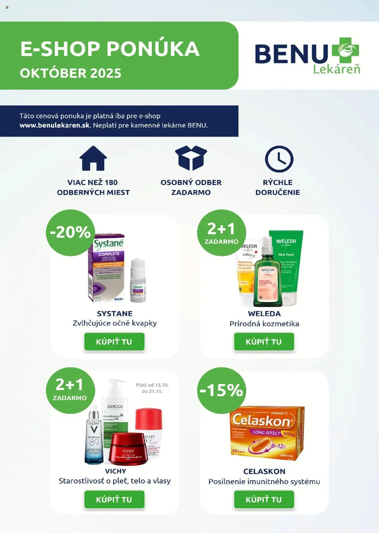 Nové BENU Lekáreň akcie – leták je platný od 01.10.2025 | Strana: 1 | Produkty: Vichy, Weleda, Celaskon
