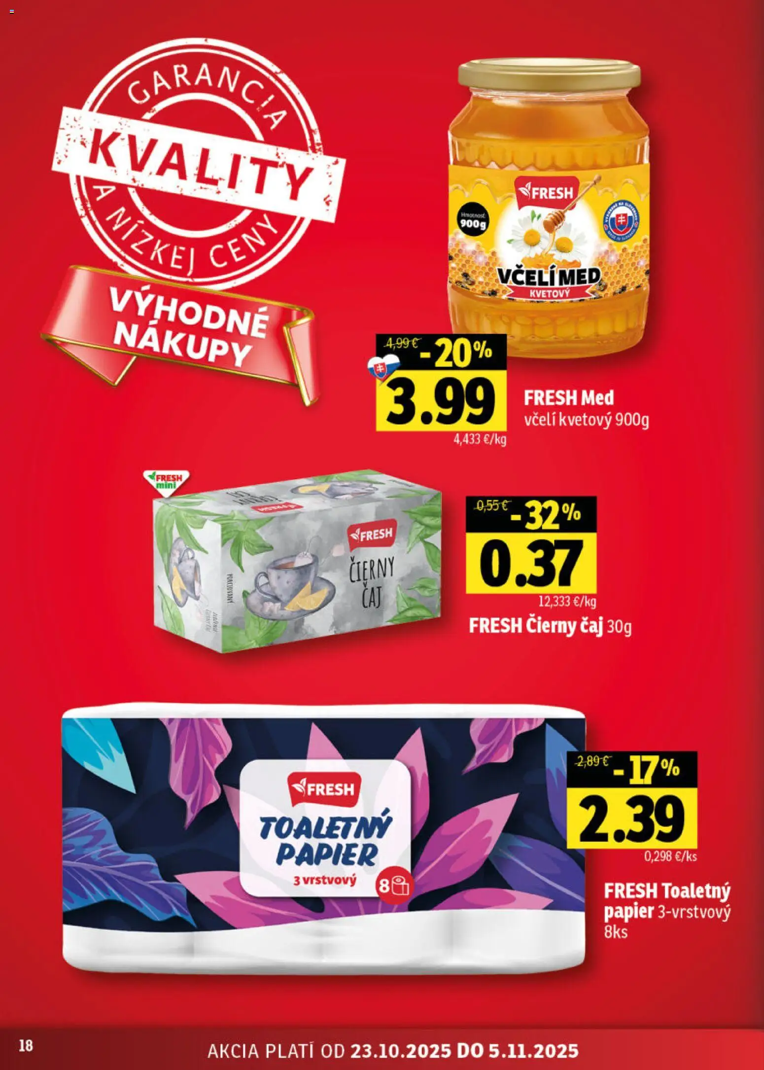 Nové Fresh akcie – leták je platný od 23.10.2025 | Strana: 18 | Produkty: Čaj, Toaletný papier, Med