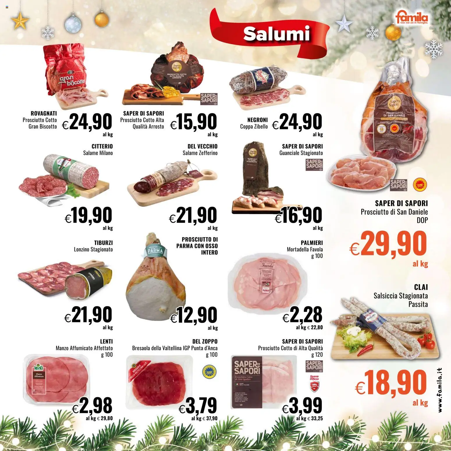 Volantino Famila del 11.12.2025 | Pagina: 9 | Prodotti: Prosciutto Cotto, Salame, Bresaola, Mortadella