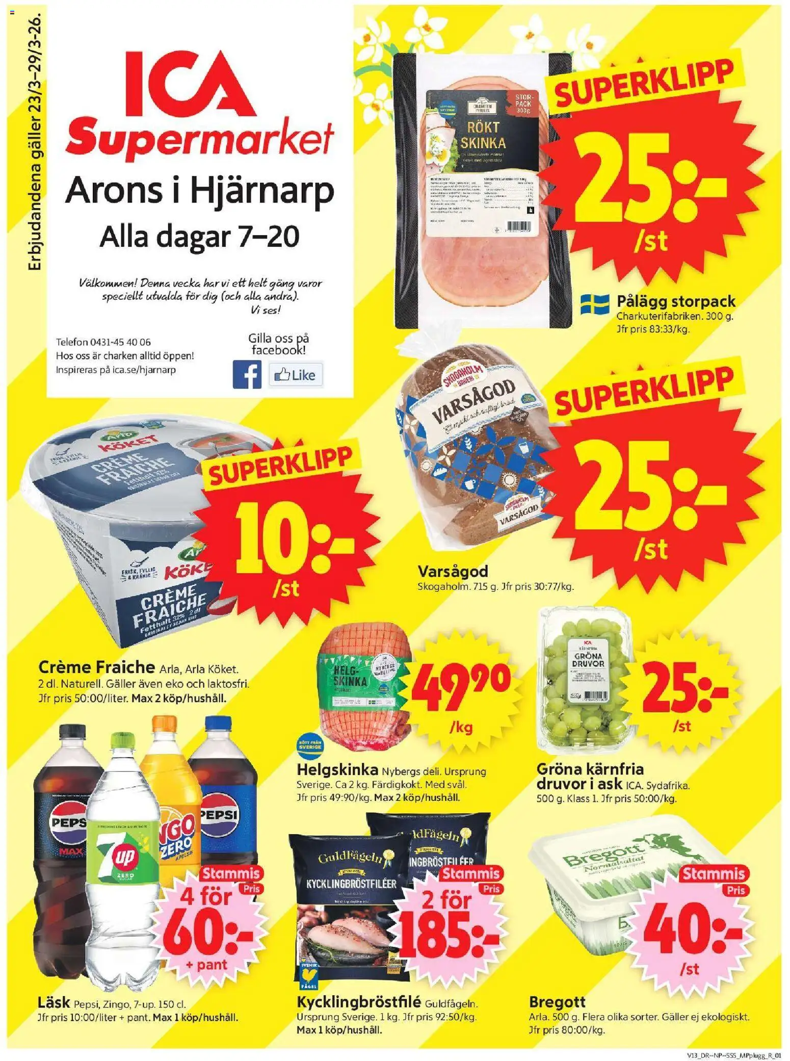 ICA Supermarket reklamblad aktuell från 23.03.2026 | Sida: 1 | Produkter: Bageri, Galler, Skinka, Telefon
