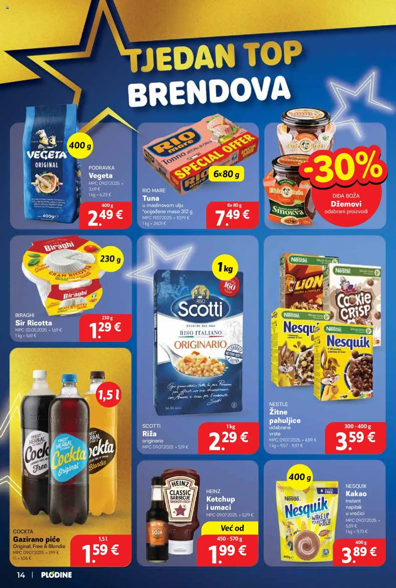 Plodine katalog | vrijedi od 20.08.2025 | Stranica: 14 | Proizvodi: Rio Mare, Pahuljice, Vegeta, Tuna