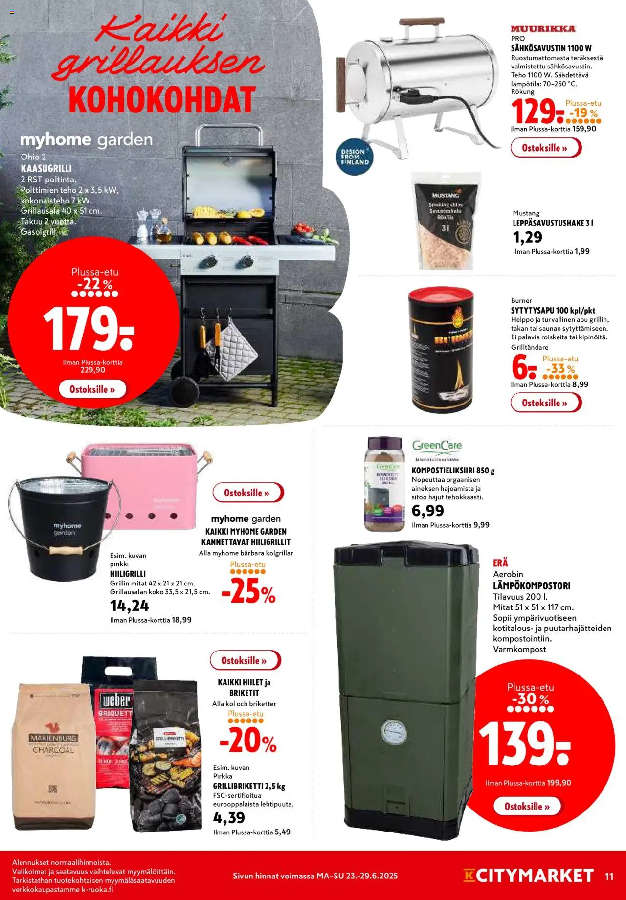  | Sivu: 11 | Tuotteet: Kaasugrilli, Briketit, Hiilet, Hiiligrilli
