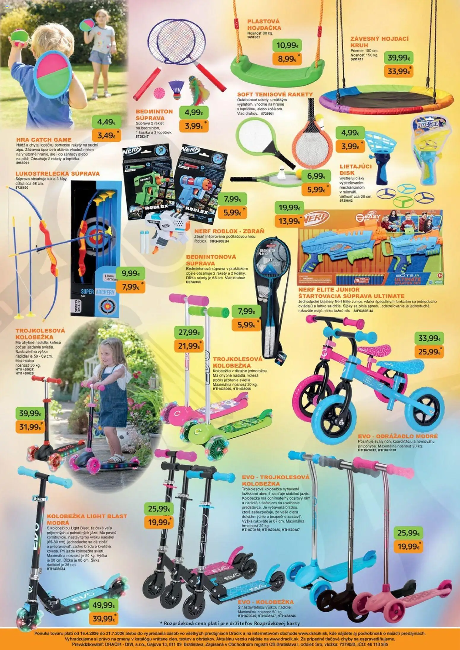 Nové Dráčik akcie – leták je platný od 16.04.2026 | Strana: 24 | Produkty: Hojdačka, Rám, Hra