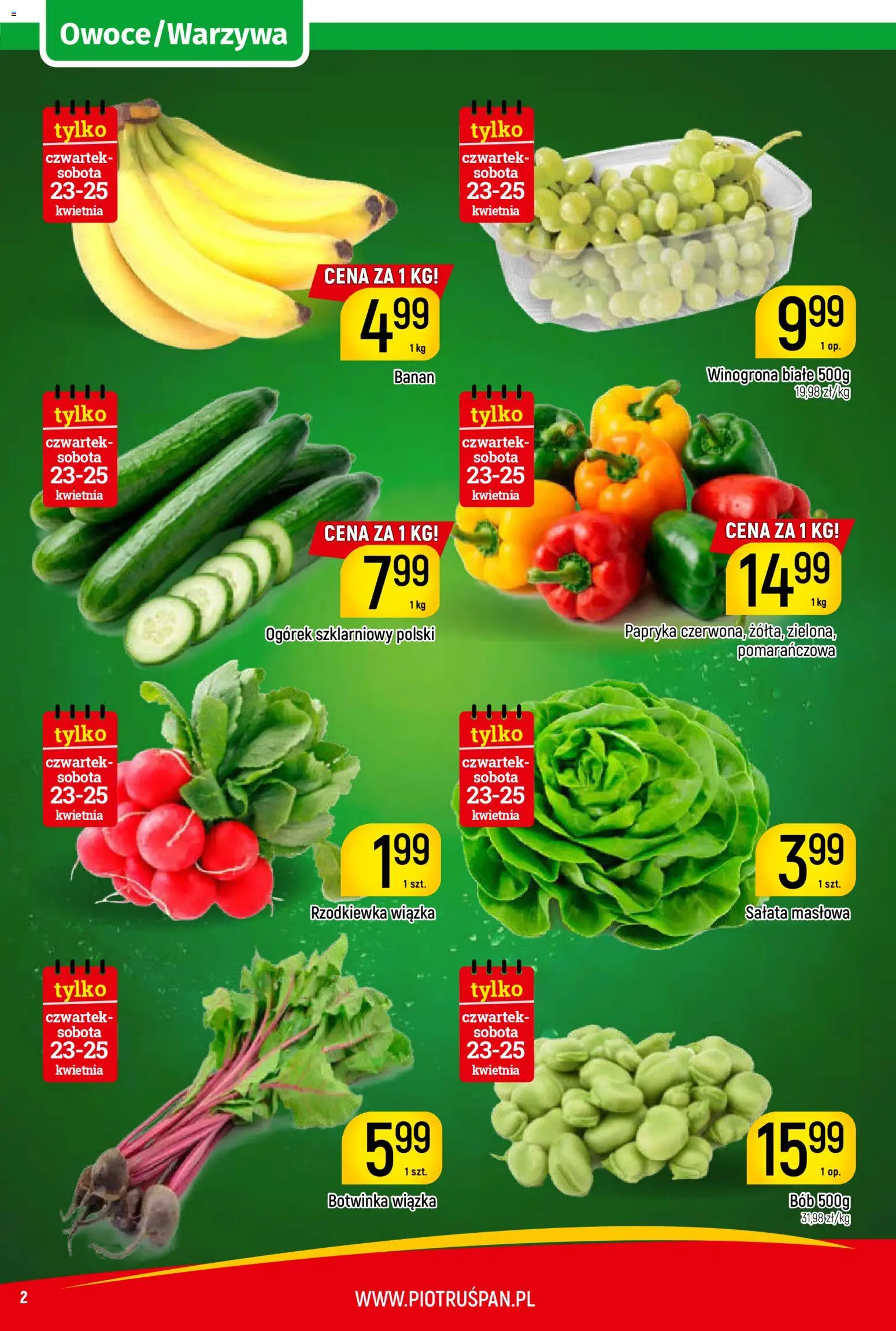 Piotruś Pan gazetka od 23.04.2026 | Strona: 2 | Produkty: Winogrona, Papryka, Ogórek szklarniowy, Owoce