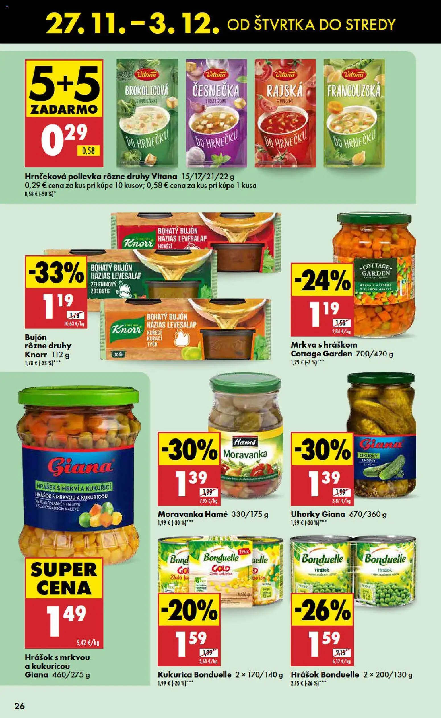 Nové Biedronka akcie – leták je platný od 27.11.2025 | Strana: 26 | Produkty: Bujón, Hrášok, Mrkva, Kukurica