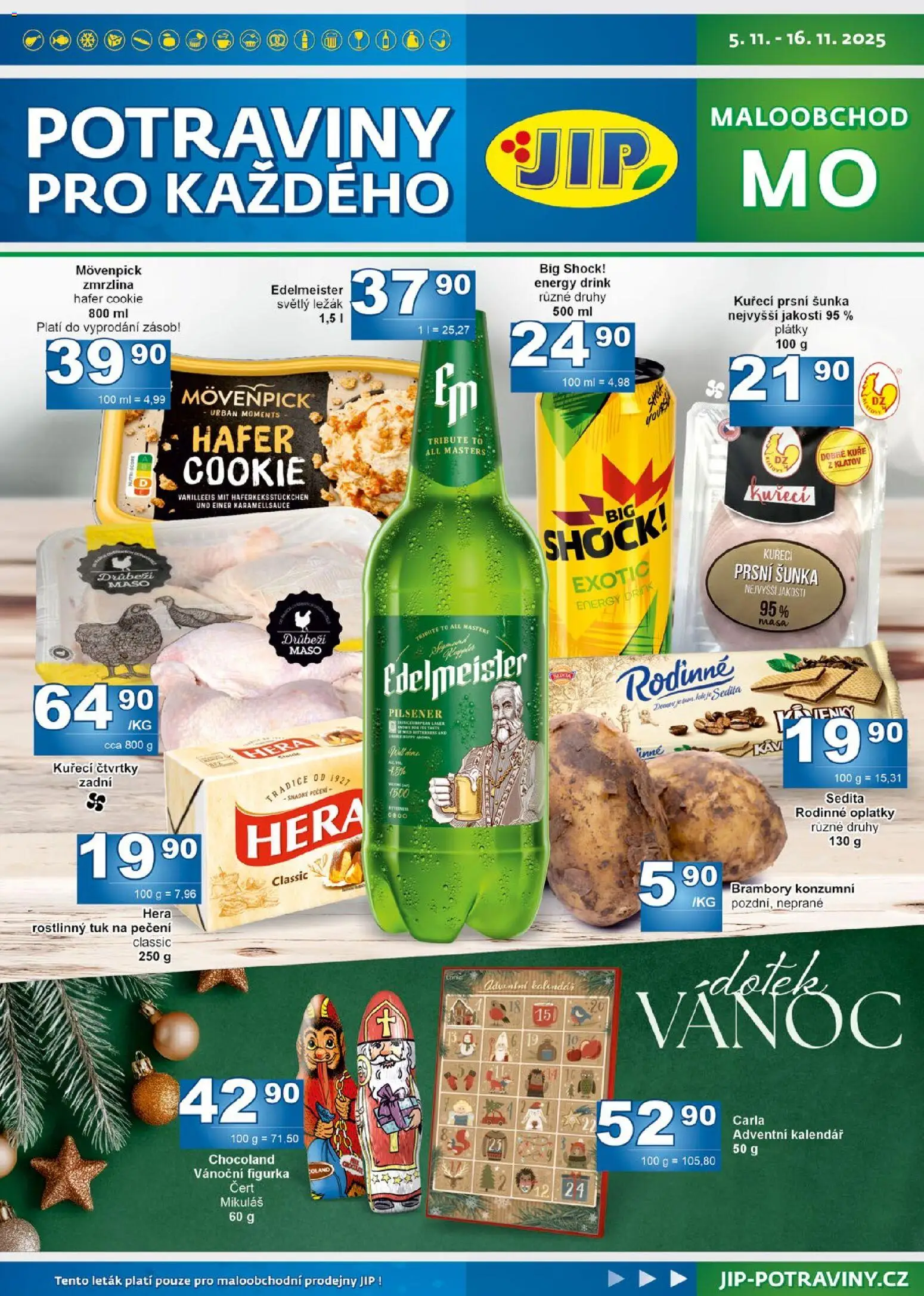 Jip leták od 05.11.2025 | Strana: 1 | Produkty: Kuřecí čtvrtky, Kalendář, Oplatky, Big Shock