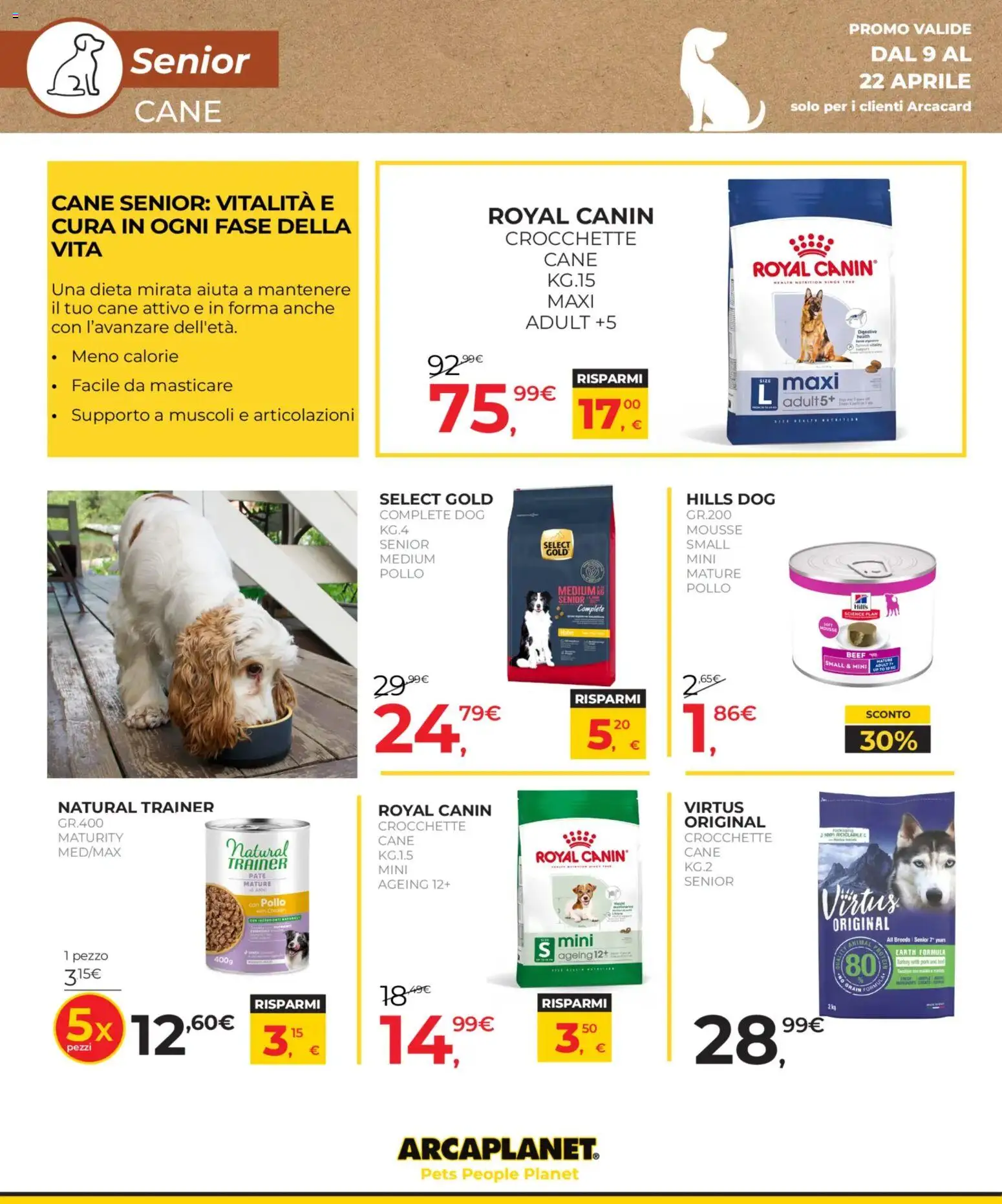 Volantino Arcaplanet del 09.04.2026 | Pagina: 18 | Prodotti: Pollo, Crocchette, Crocchette cane