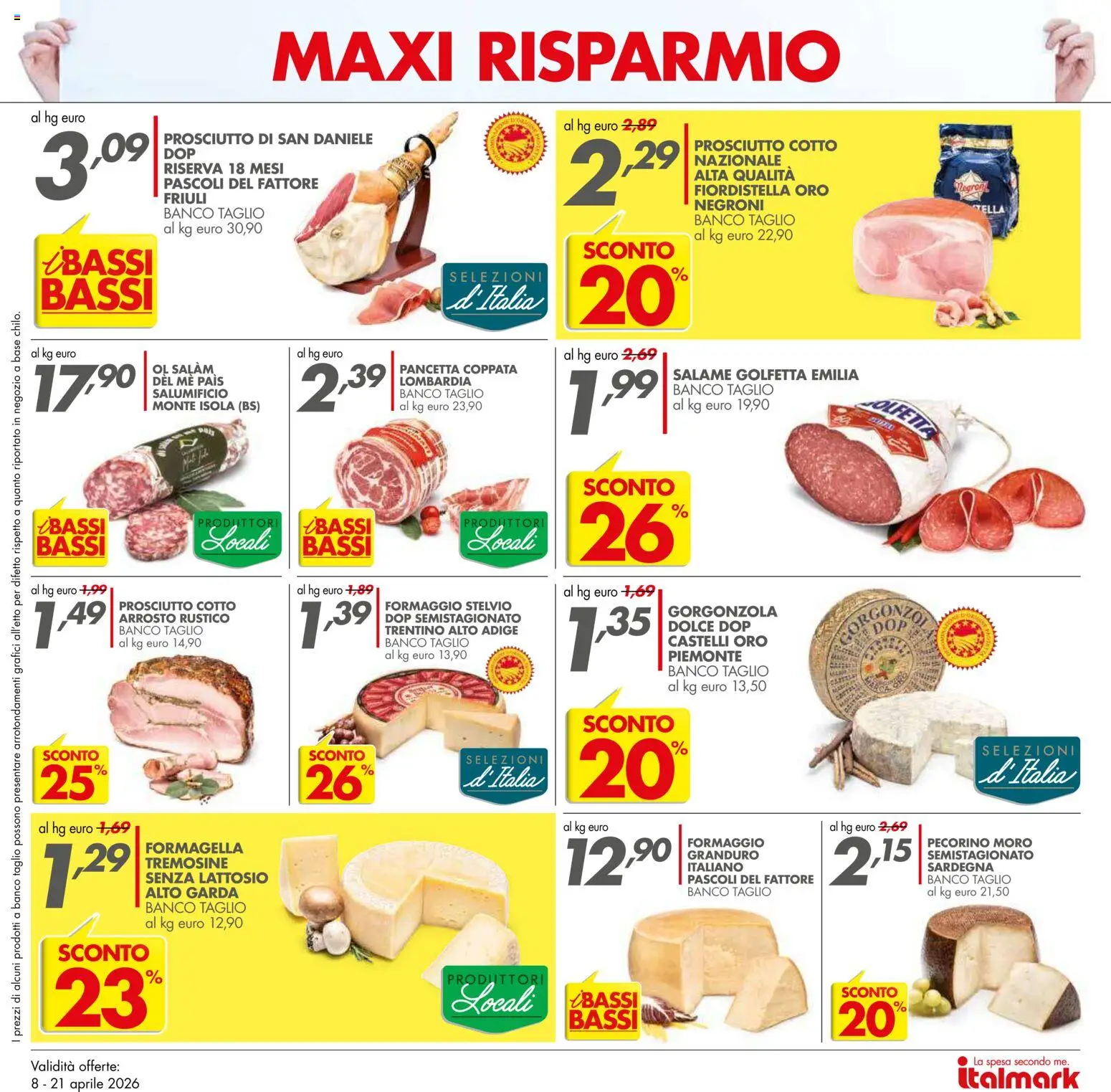 Volantino Italmark del 08.04.2026 | Pagina: 11 | Prodotti: Arrosto, Pancetta, Formaggio, Prosciutto