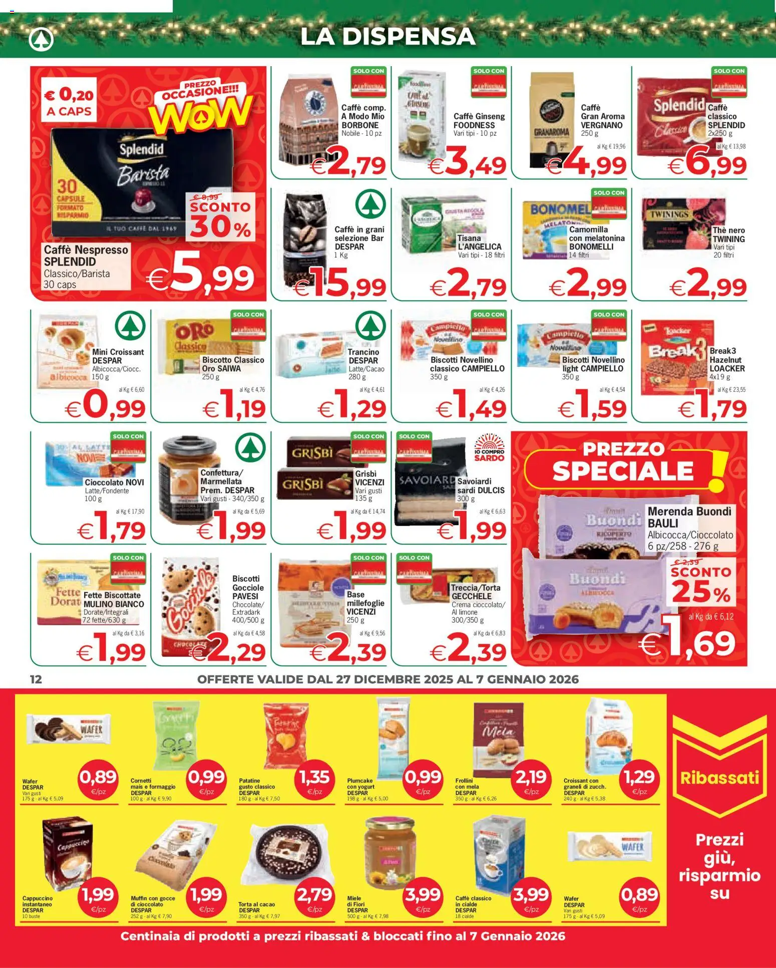 Volantino Eurospar del 27.12.2025 | Pagina: 12 | Prodotti: Crema, Cioccolato, Caffè in grani, Fette biscottate