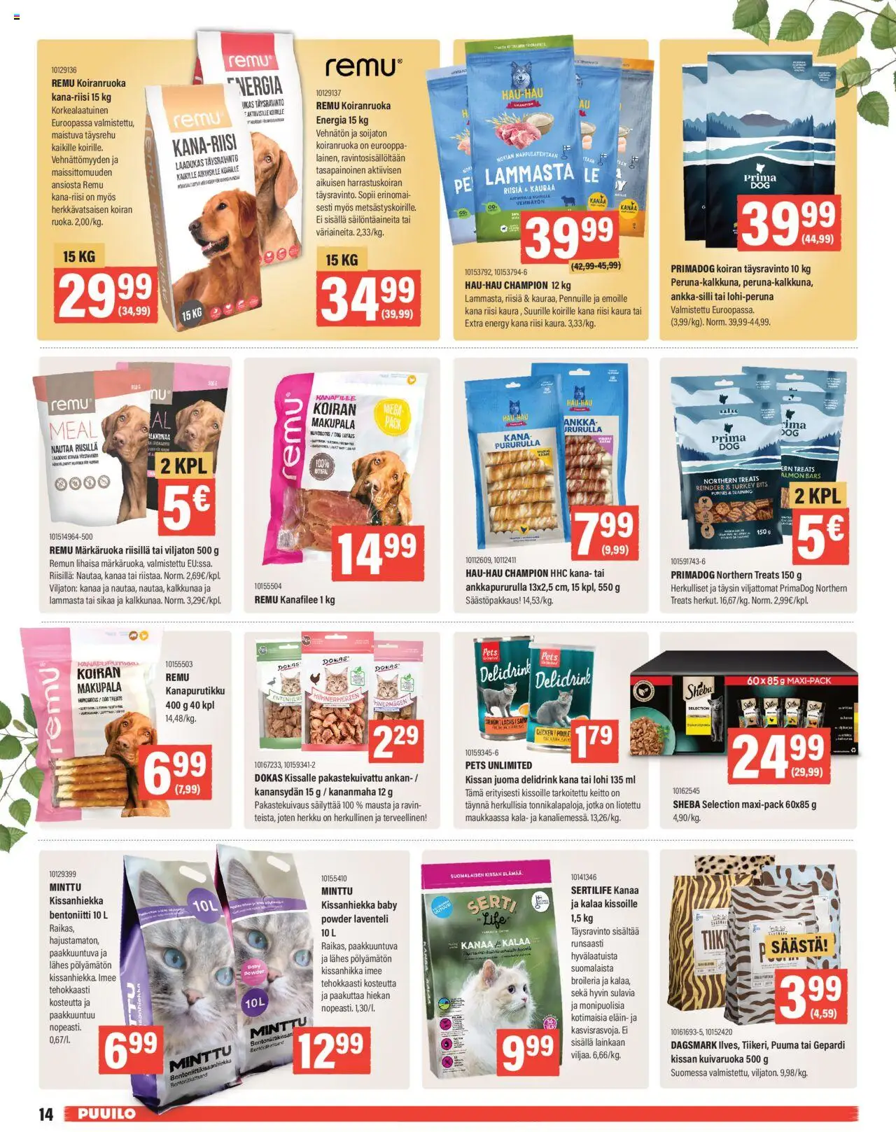  | Sivu: 14 | Tuotteet: Kanafilee, Kissanhiekka, Koiranruoka, Riisi